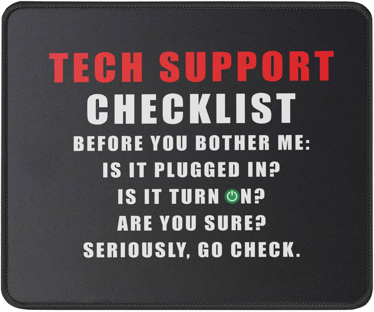 Funny Tech Support Checklist Mouse Pad Gifts for Men & Women -Technical Support Engineer, Computer Nerd – Sysadmin Gift Mouse Mat 9.5 x 7.8 Inch