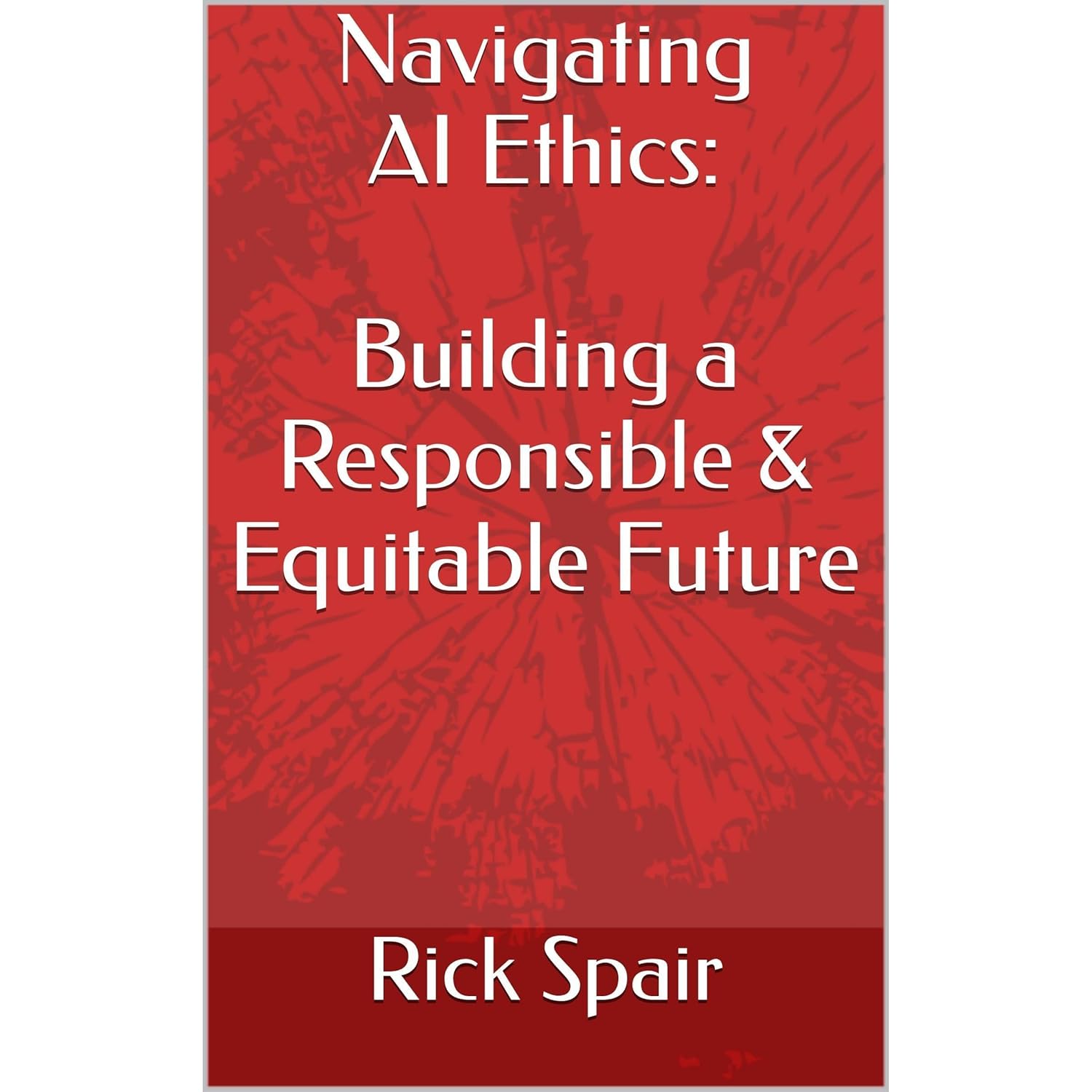 Navigating AI Ethics: Building a Responsible and Equitable Future