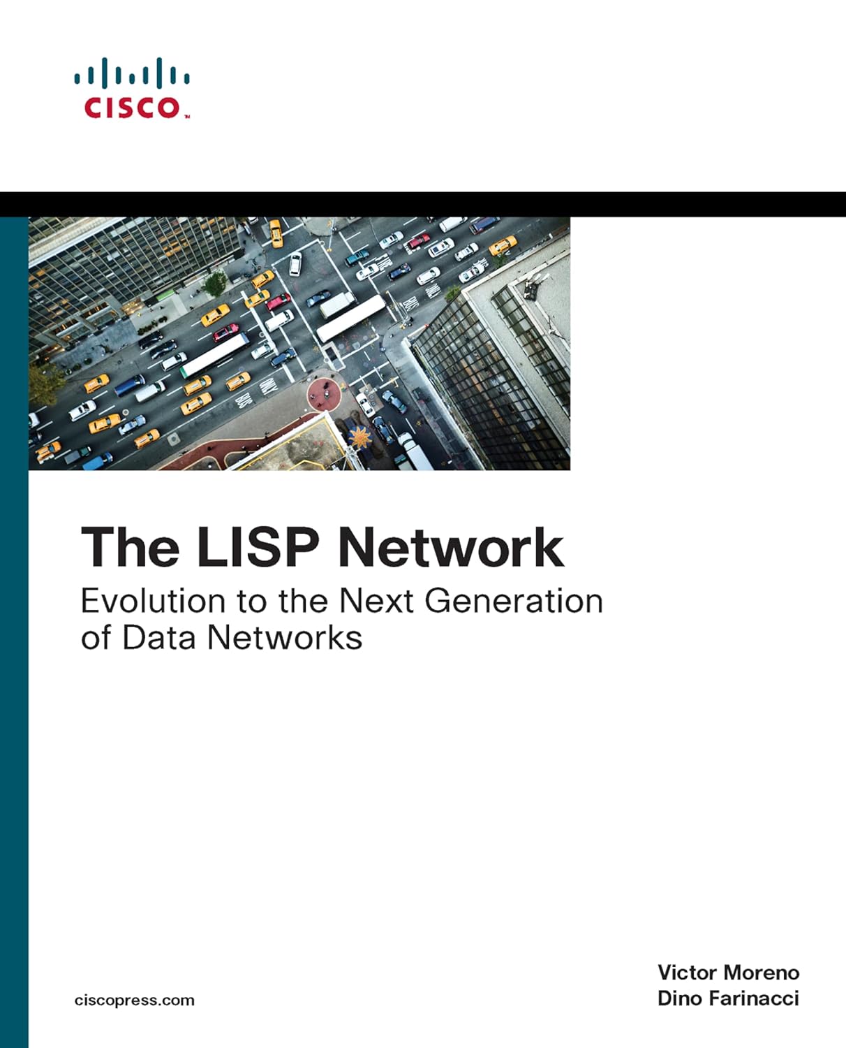 LISP Network, The: Evolution to the Next-Generation of Data Networks (Networking Technology)