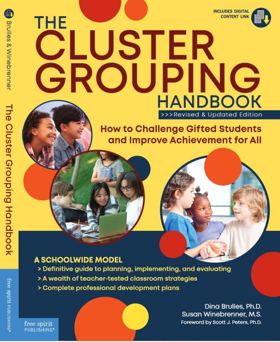 The Cluster Grouping Handbook: How to Challenge Gifted Students and Improve Achievement for All (Free Spirit Professional®)