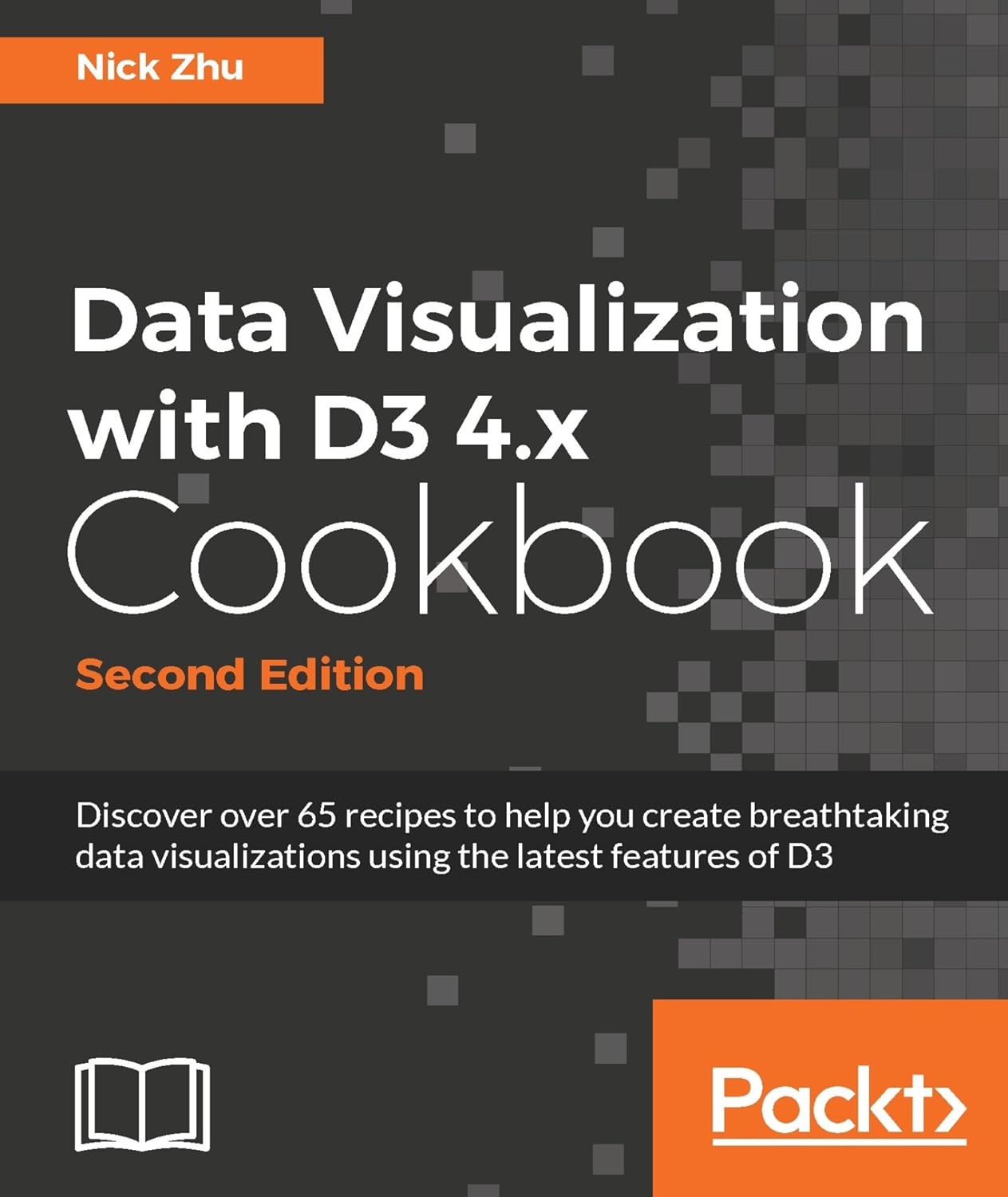 Data Visualization with D3 4.x Cookbook – Second Edition