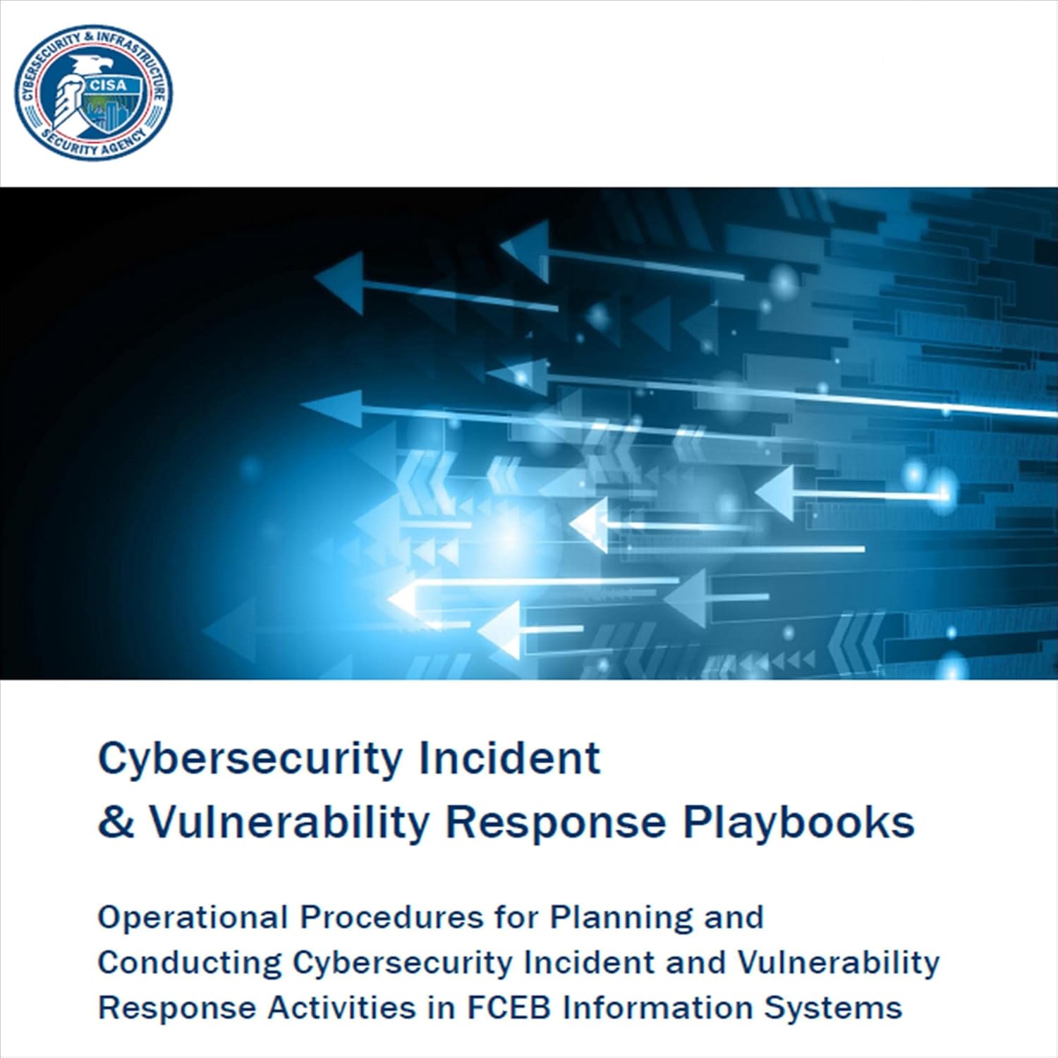 Cybersecurity Incident & Vulnerability Response Playbooks