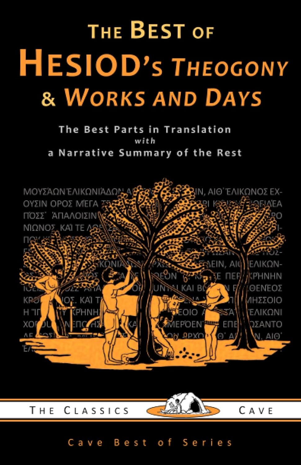 The Best of Hesiod’s Theogony & Works and Days