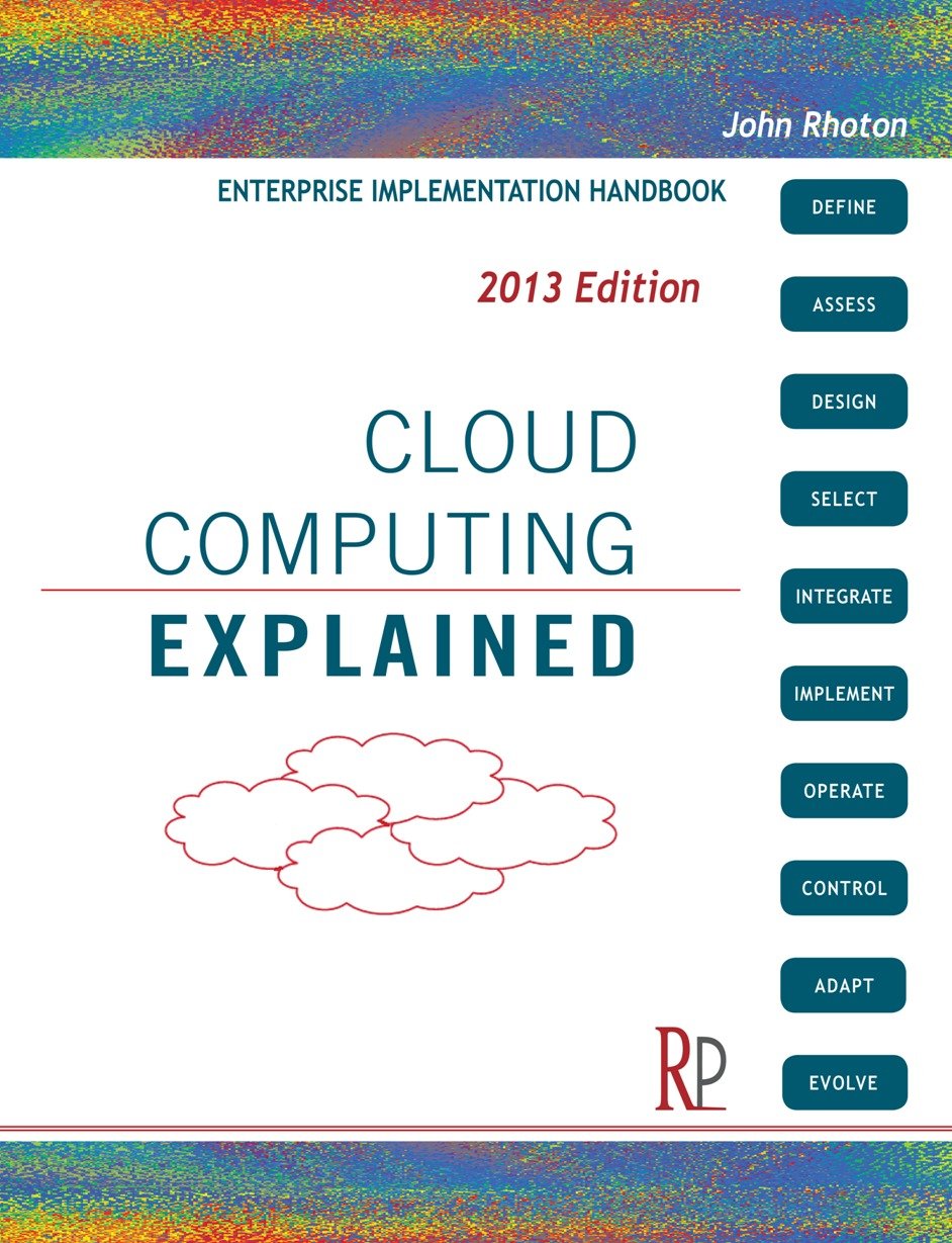 Cloud Computing Explained: Implementation Handbook for Enterprises