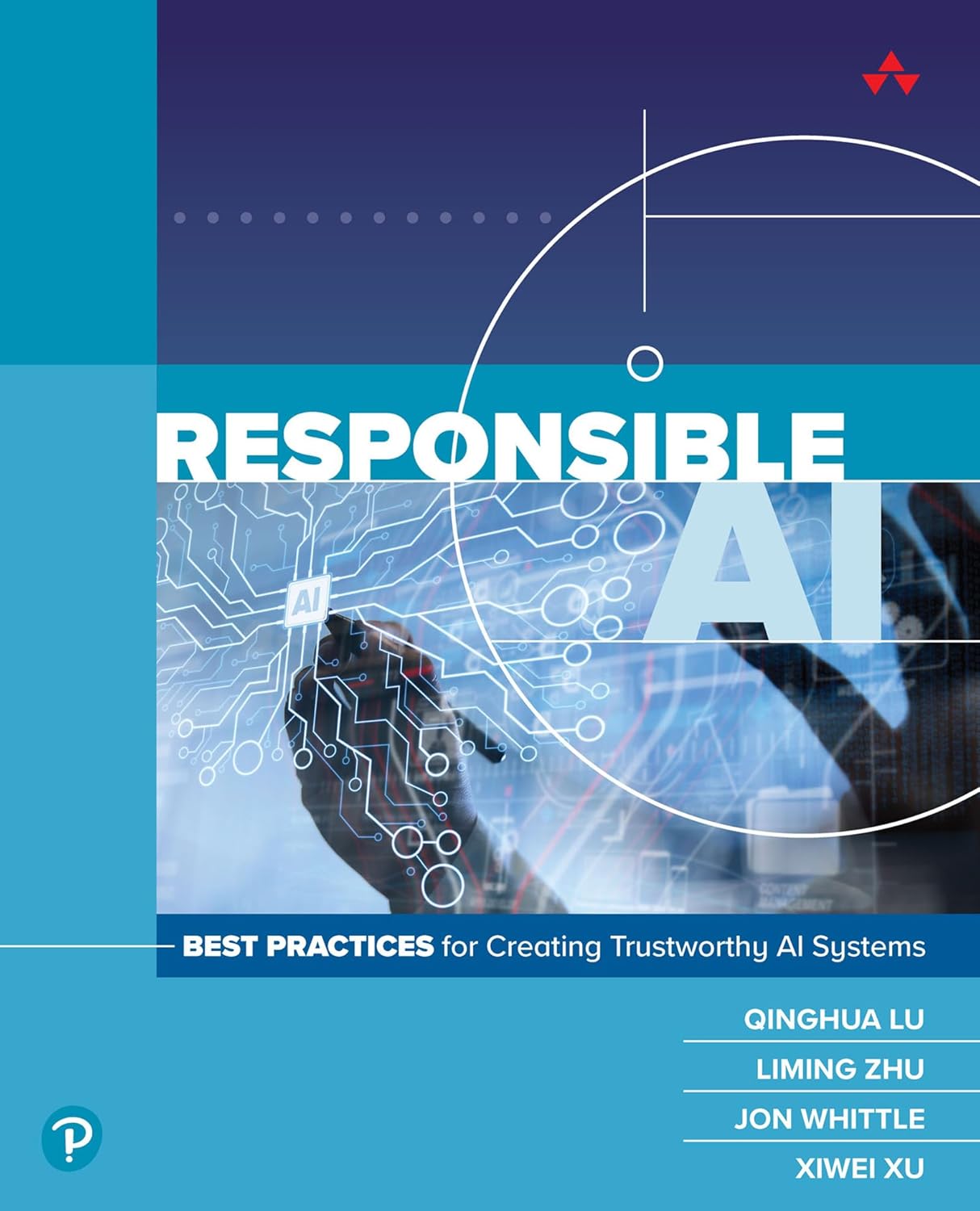 Responsible AI: Best Practices for Creating Trustworthy AI Systems