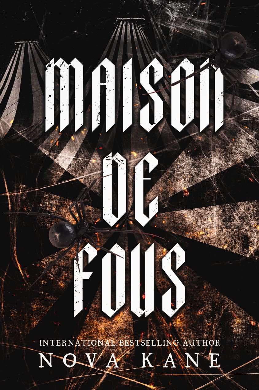 Maison De Fous (Cirque Du Désir Book 2)