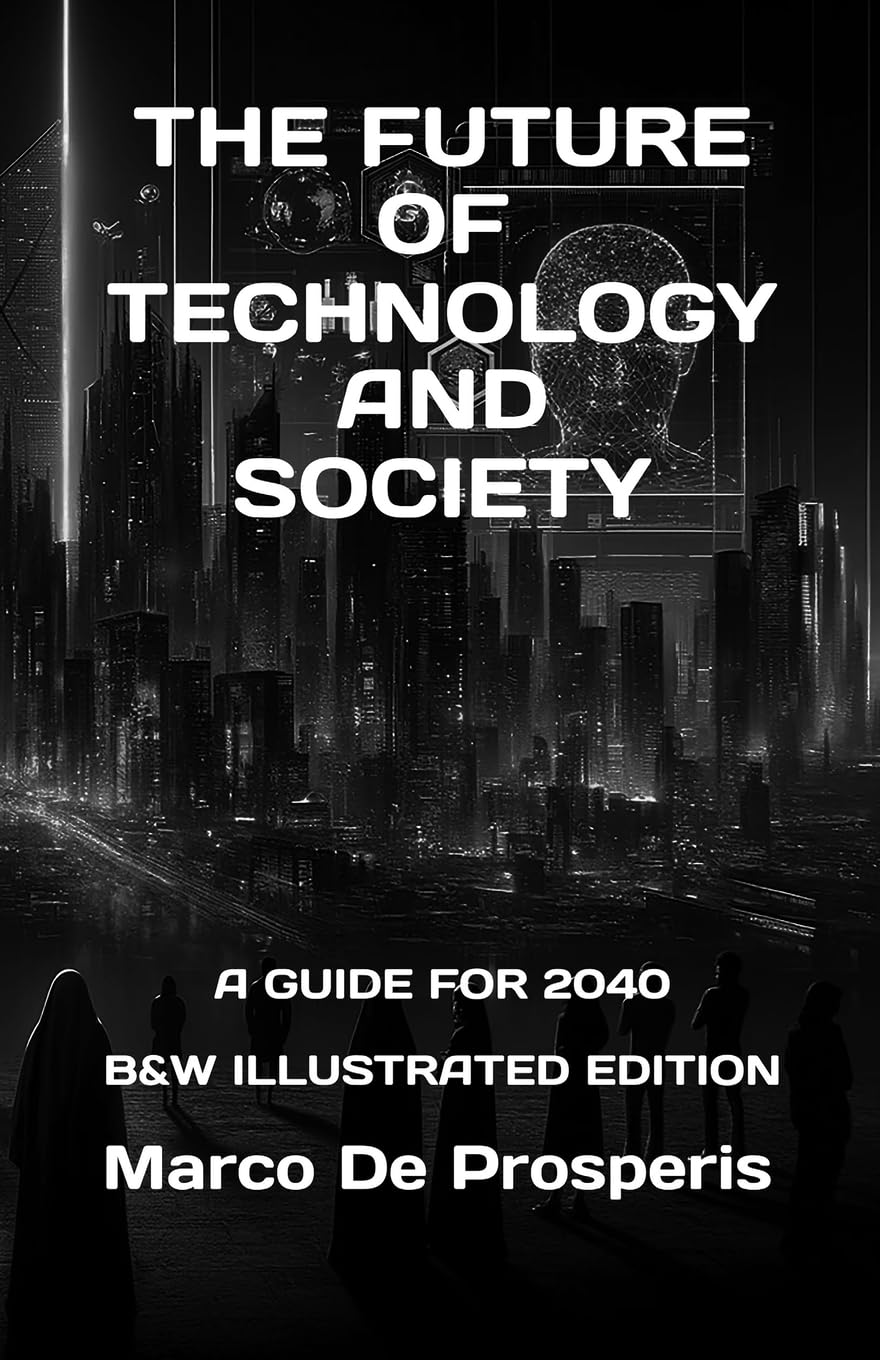 The Future of Technology and Society: A Guide for 2040