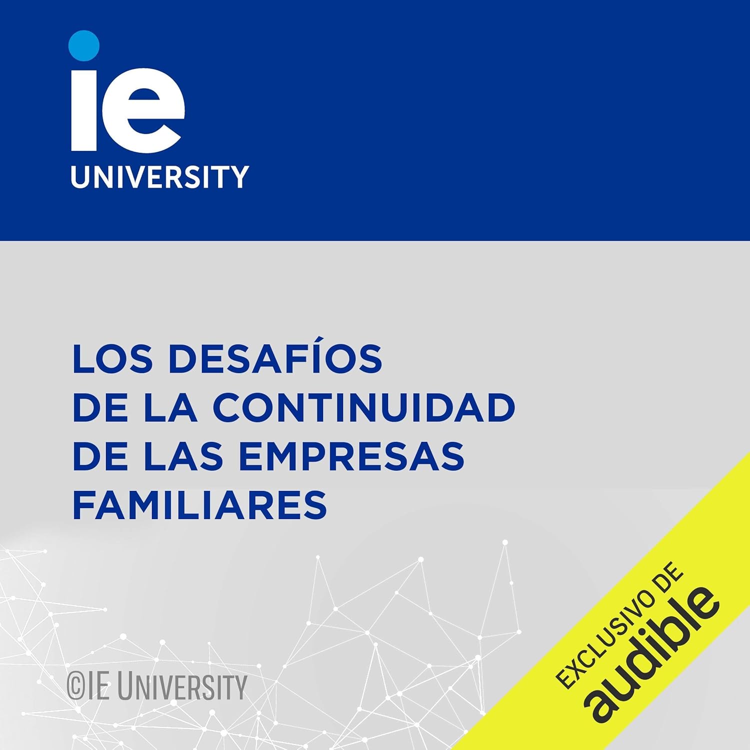 Los Desafíos de la Continuidad de las Empresas Familiares (Narración en Castellano) [The Challenges of Continuity at Family Businesses]