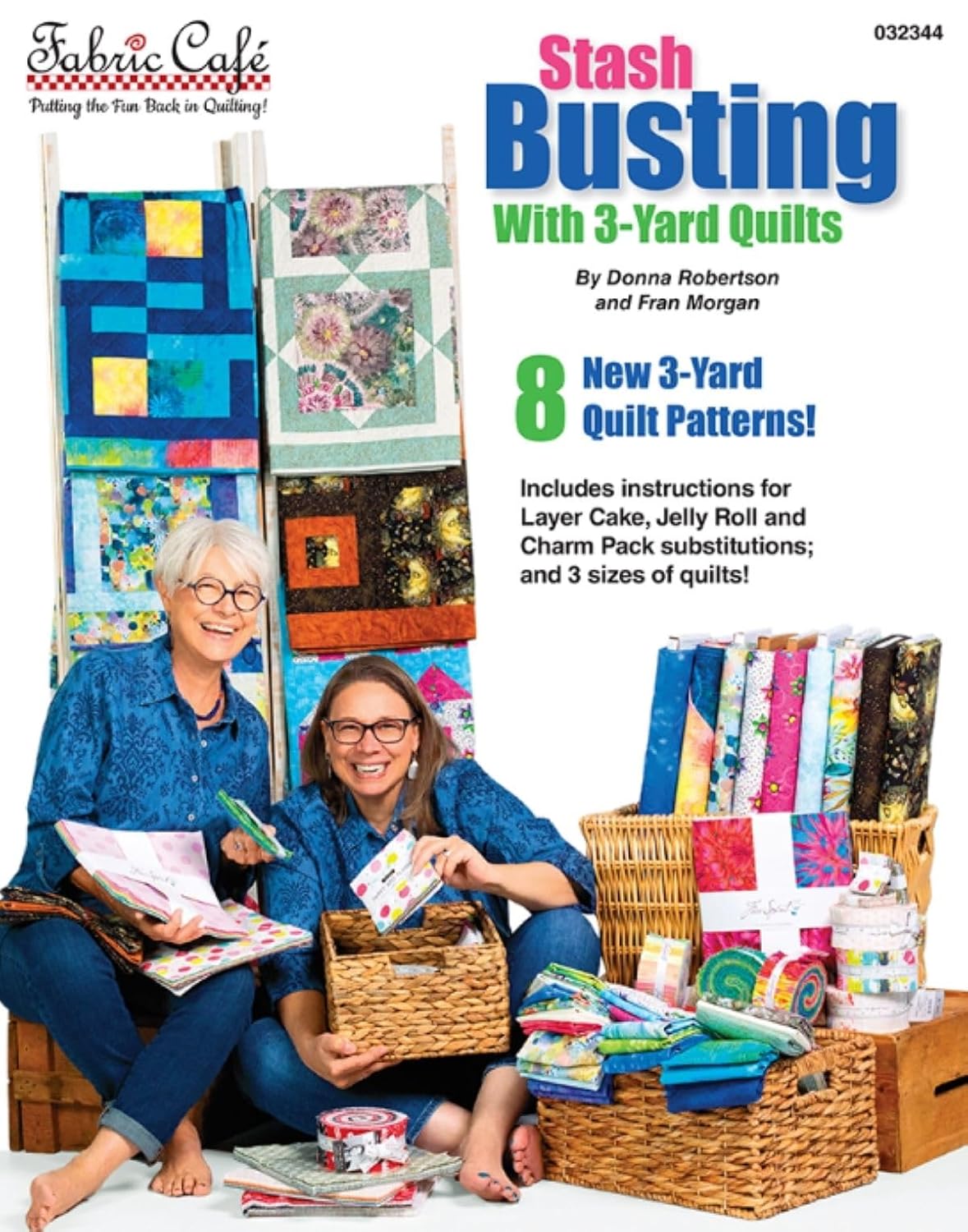 New!! Stash Busting 3 Yard Quilts Book by Donna and Fran for Fabric Cafe