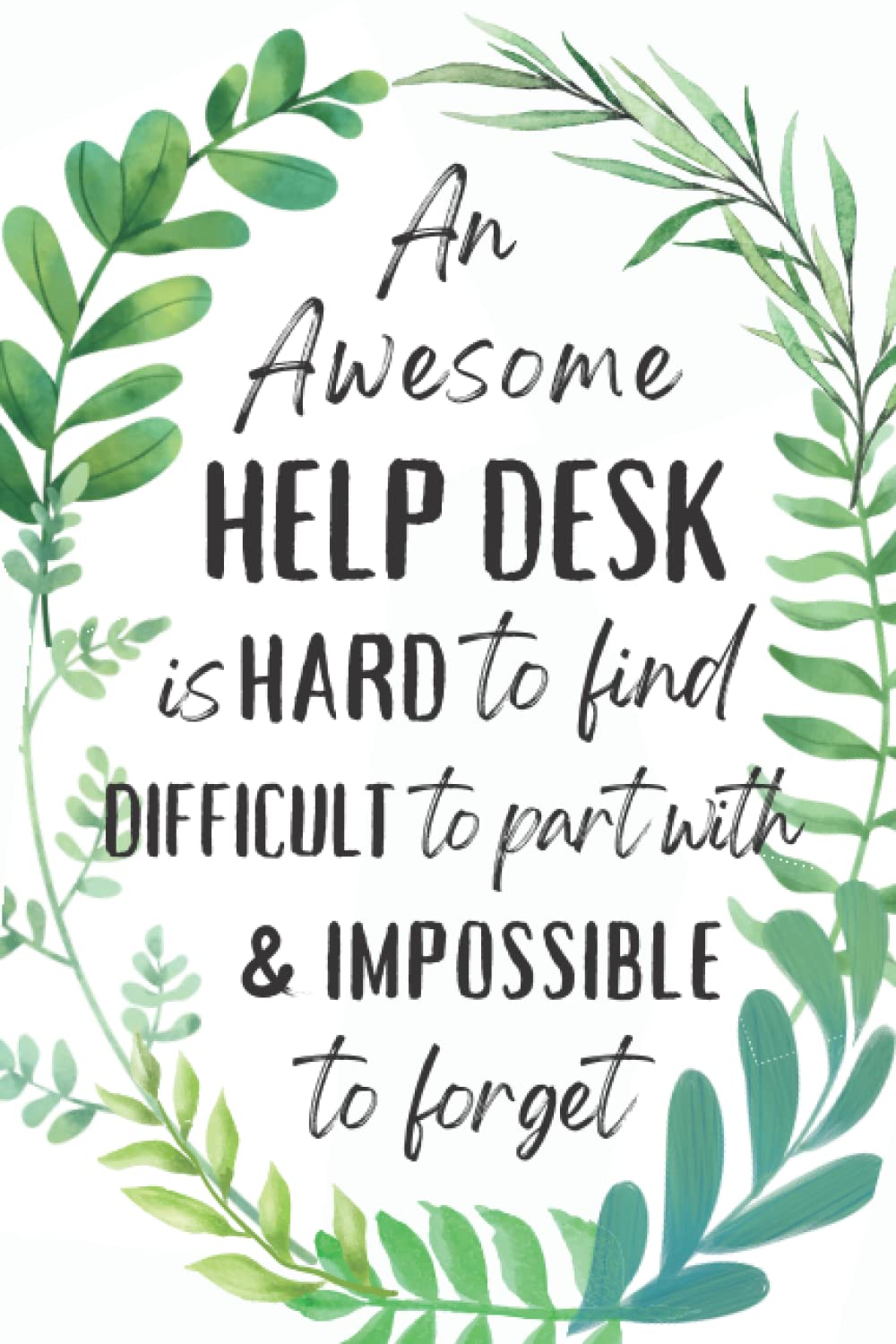 Help Desk Gifts: An Appreciation and Thank You Gift, Blank Notebook Journal for Help Desk to Write in