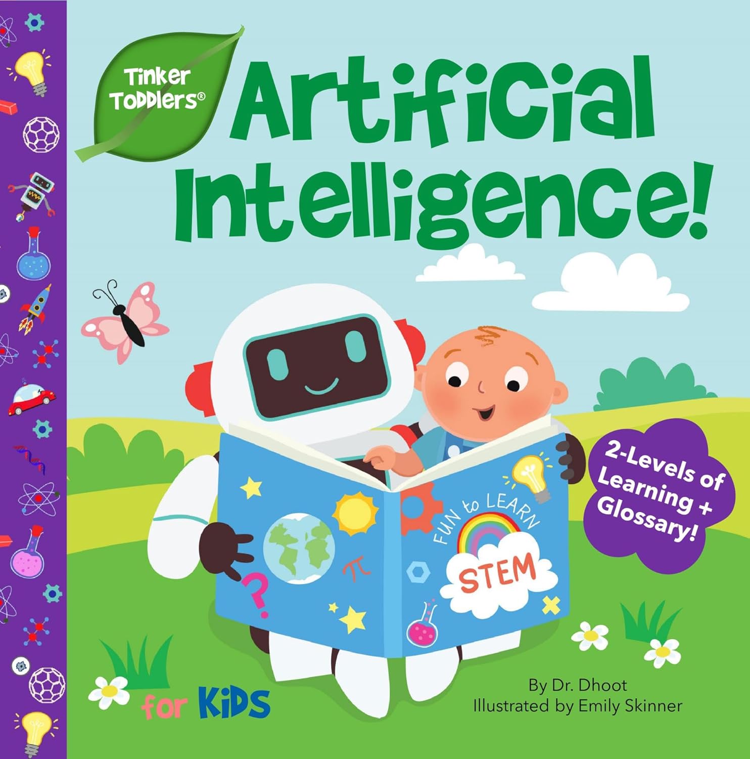 Artificial Intelligence for Kids (Tinker Toddlers): STEAM Book to Kick-Start Your Future Genius!