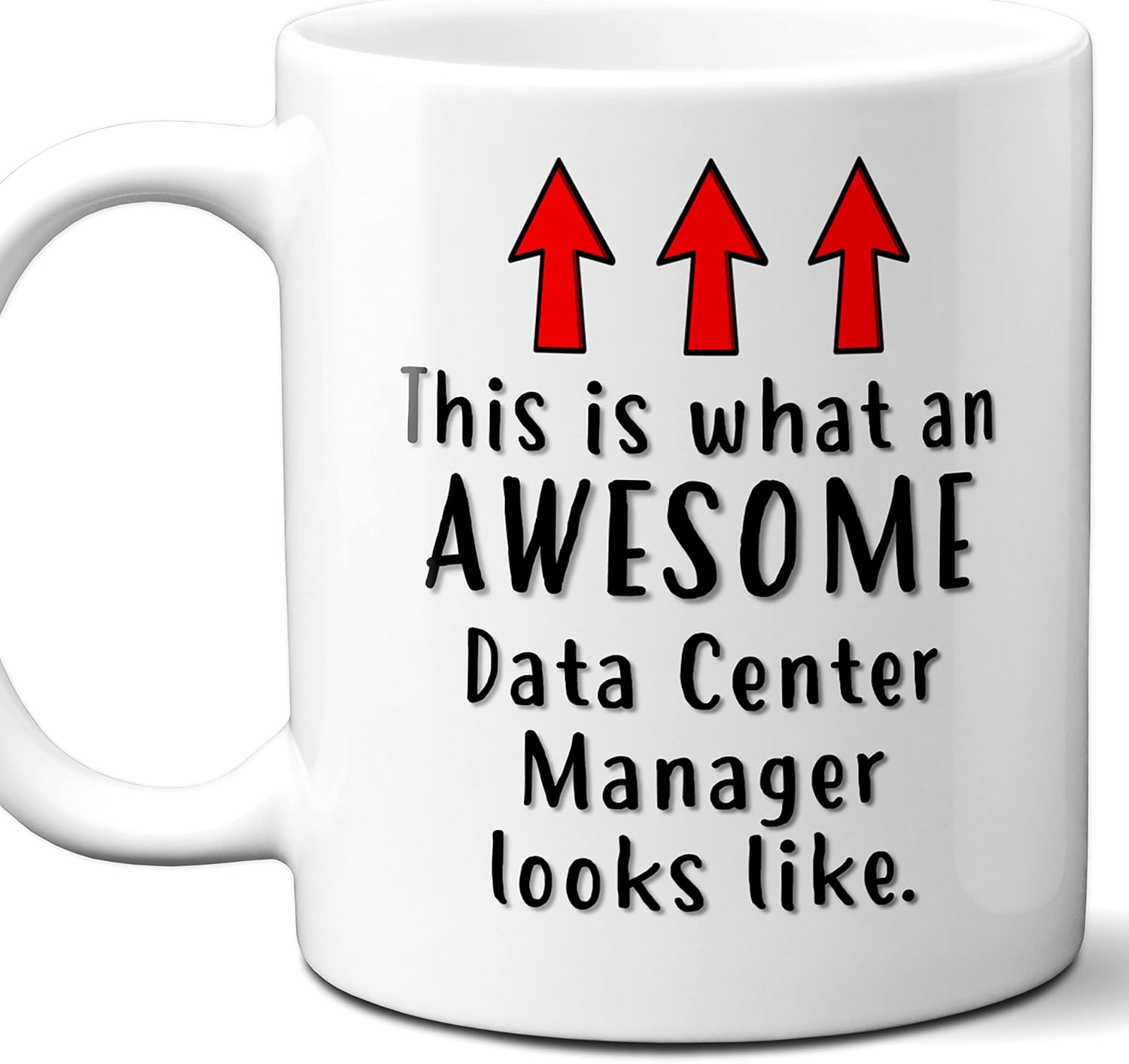 Gift For Data Center Manager. Funny This is What An Awesome Looks Like Coffee Mug, Cup. Unique Gift Idea for Men, Women, Birthday, Christmas, Coworkers, Employees. 11 oz.