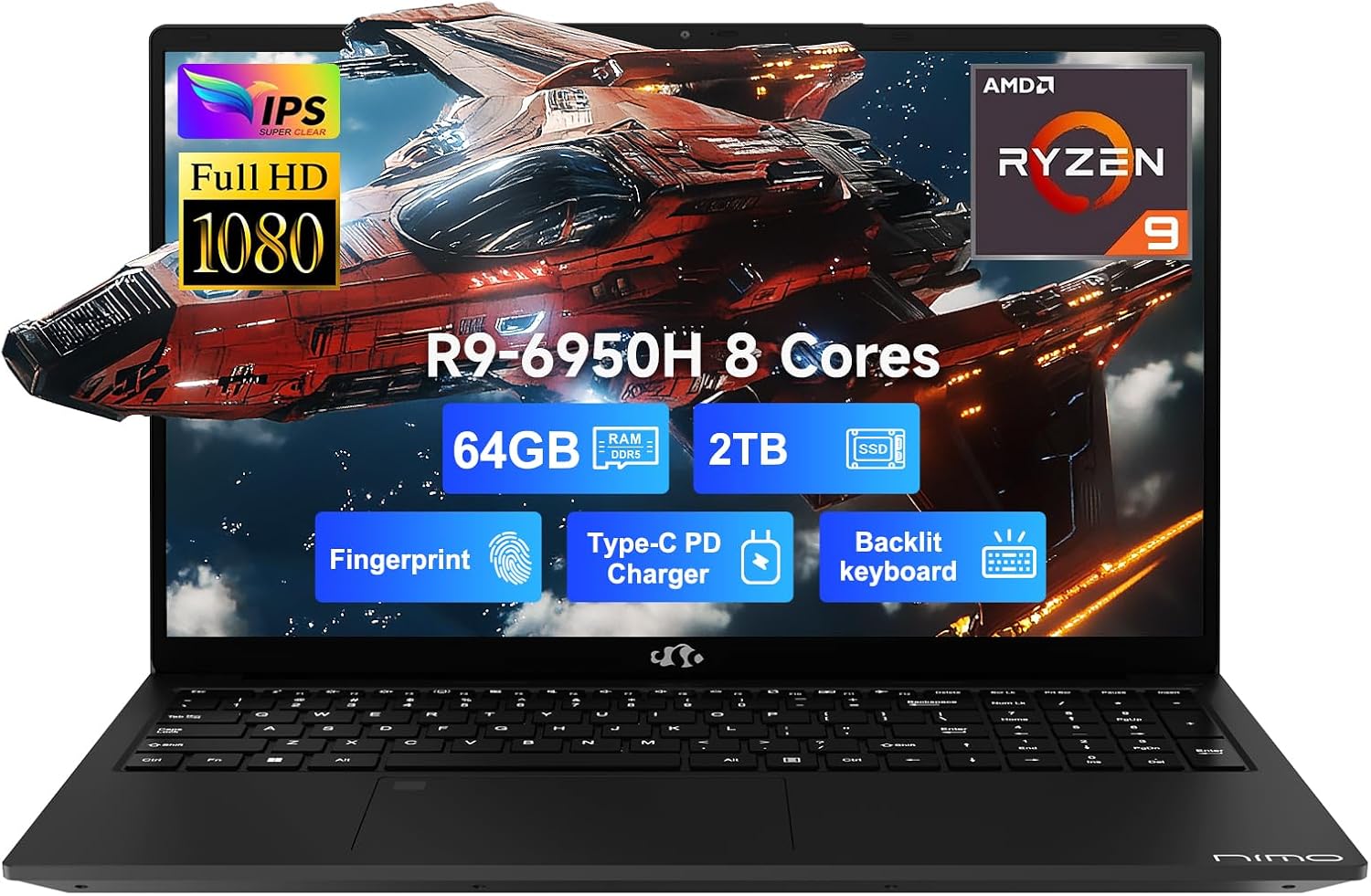 NIMO 17.3 FHD IPS Business Gaming Laptop, 8-Cores AMD Ryzen9 Pro 6950H 680M Video(Beat i9-10900, up to 4.9GHz), 64GB DDR5, 2TB SSD, 100W Type C, Fingerprint, 2 Years Warranty, WiFi 6, Win 11