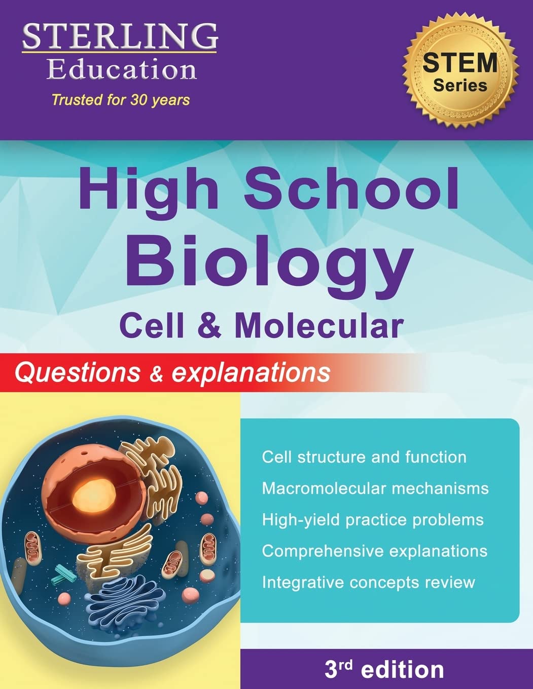 High School Biology: Questions & Explanations for Cell & Molecular Biology (High School STEM Series)