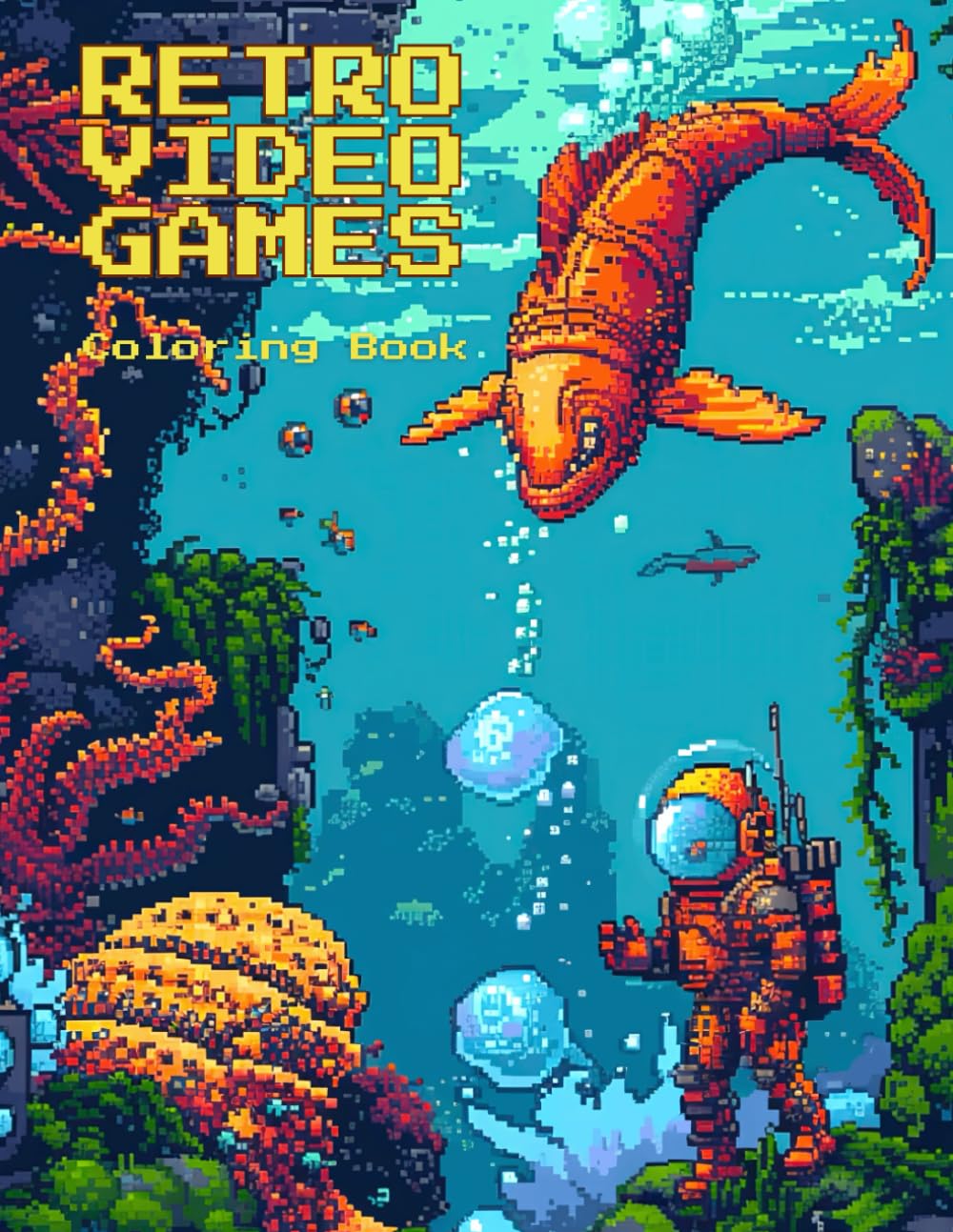 Retro Video Games Coloring Book: 8 Bit and 16 Bit Pixel Art Designs Inspired by Classic Arcade Games and Old School Graphics, Black Background … Coloring Books – For your colors to POP!)