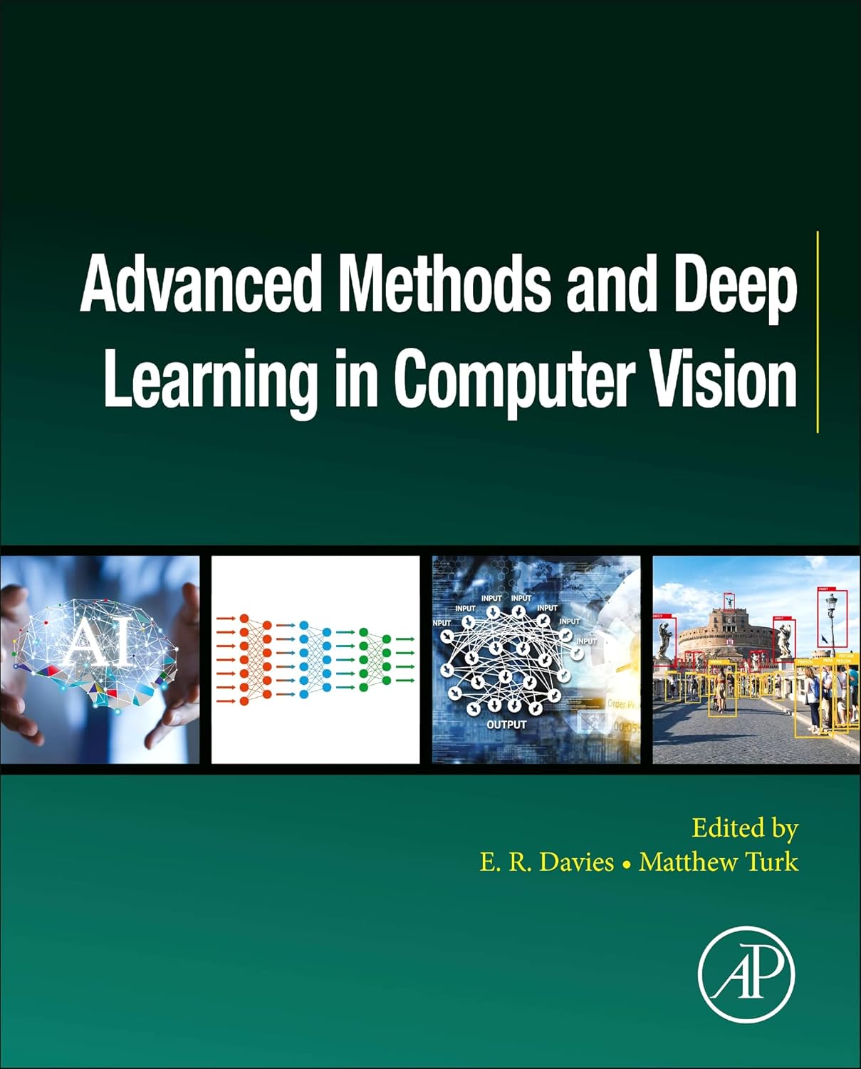 Advanced Methods and Deep Learning in Computer Vision (Computer Vision and Pattern Recognition)