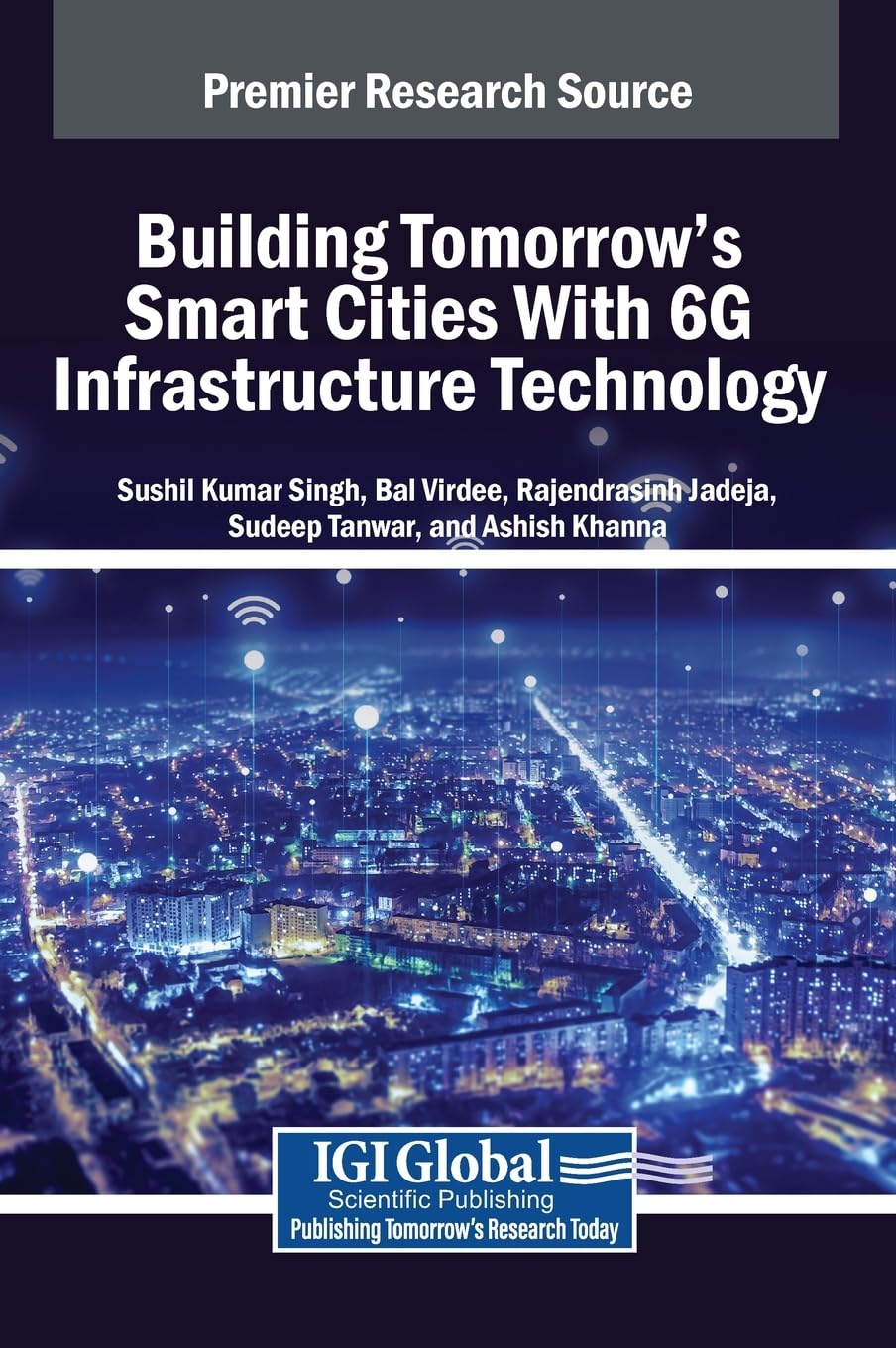 Building Tomorrow’s Smart Cities With 6G Infrastructure Technology