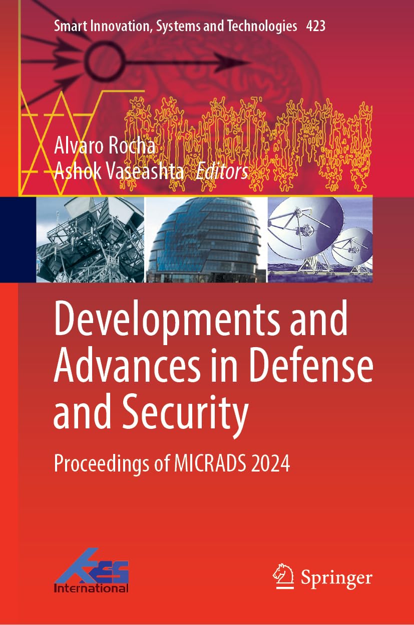 Developments and Advances in Defense and Security: Proceedings of MICRADS 2024 (Smart Innovation, Systems and Technologies, 423)