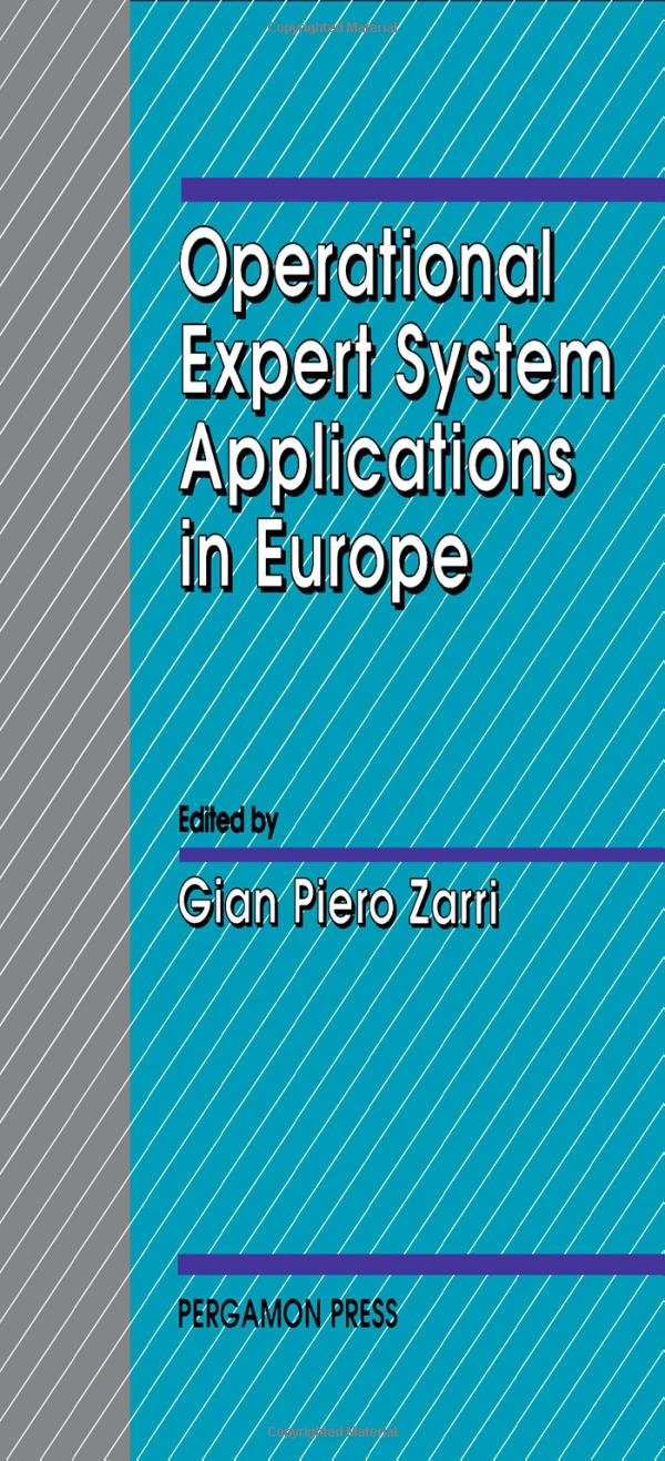 Operational Expert System Applications in Europe (Series in Operational Expert Systems Applications Worldwide)