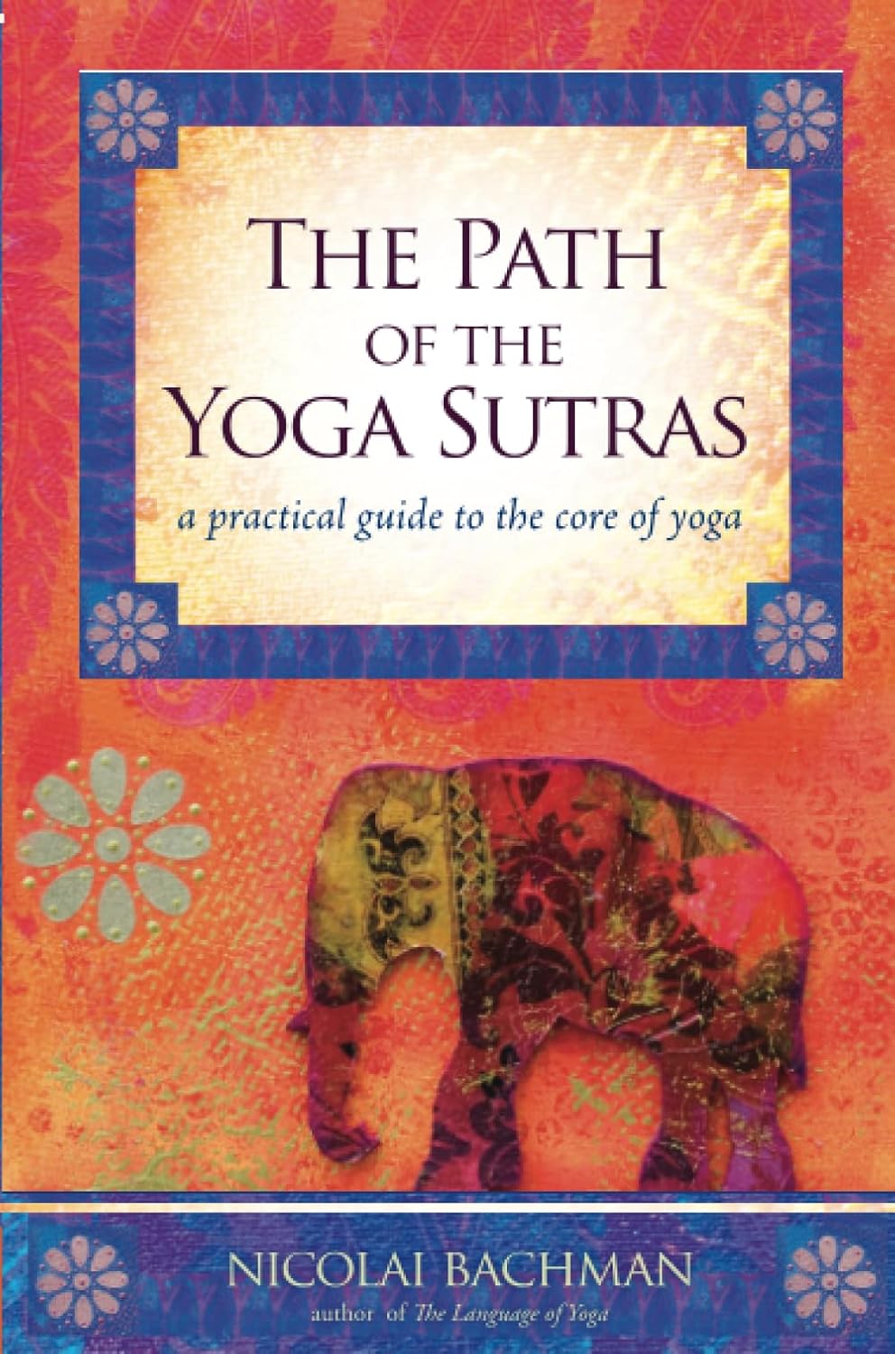 The Path of the Yoga Sutras