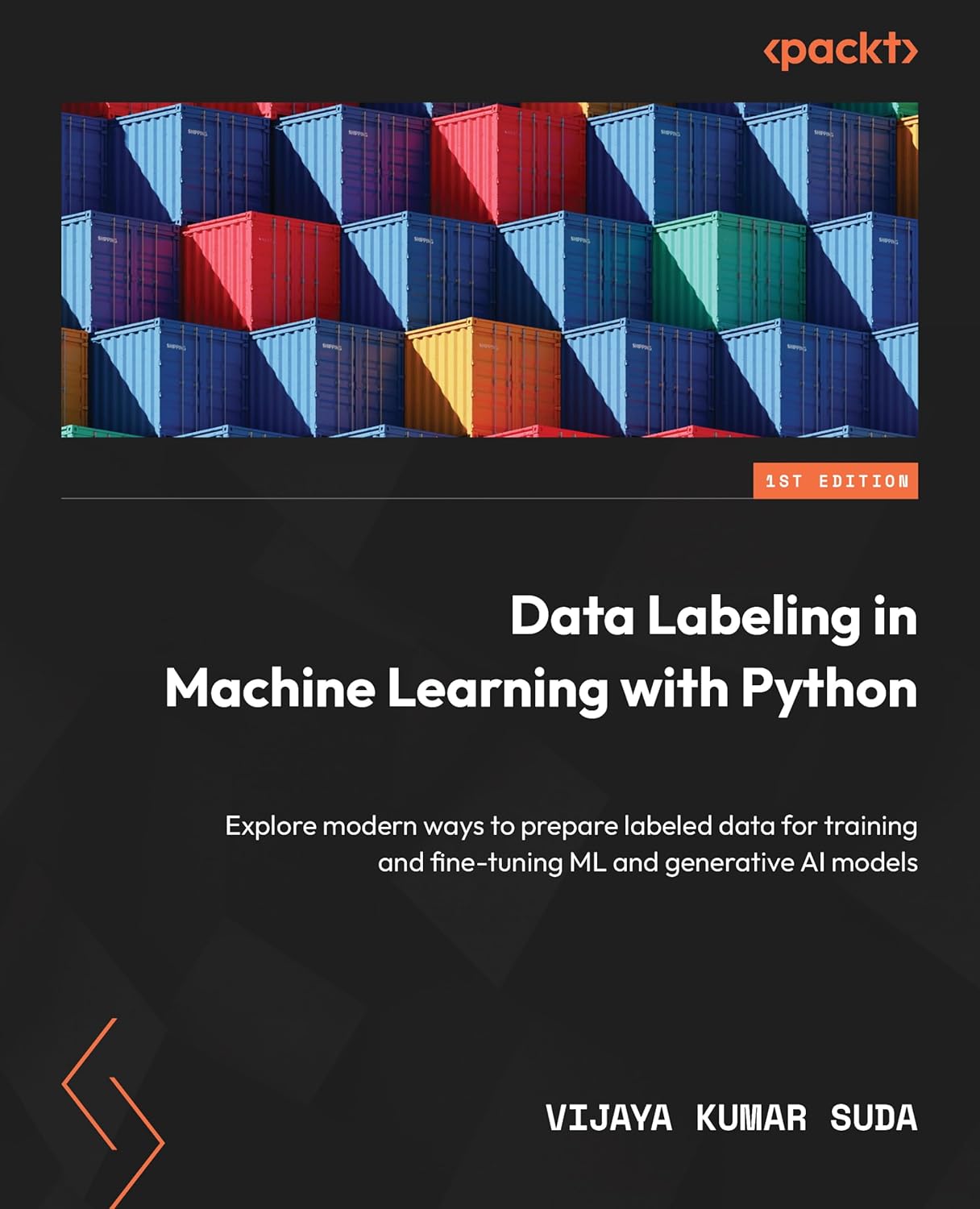 Data Labeling in Machine Learning with Python: Explore modern ways to prepare labeled data for training and fine-tuning ML and generative AI models