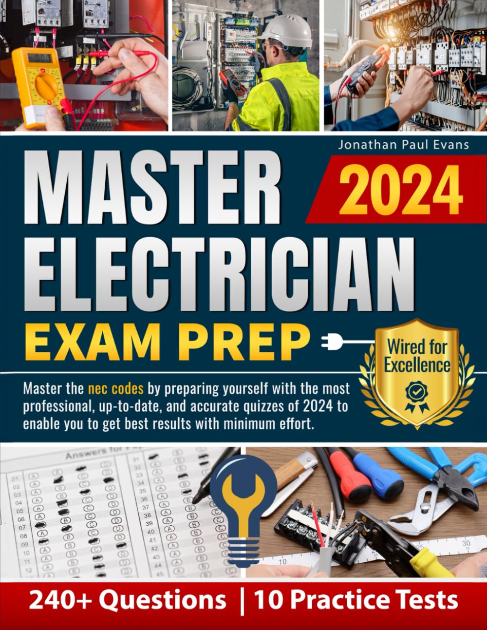 Master Electrician Exam Prep: Master the NEC Codes by preparing Yourself with the most Professional, Up-to-Date, and accurate Quizzes of 2024