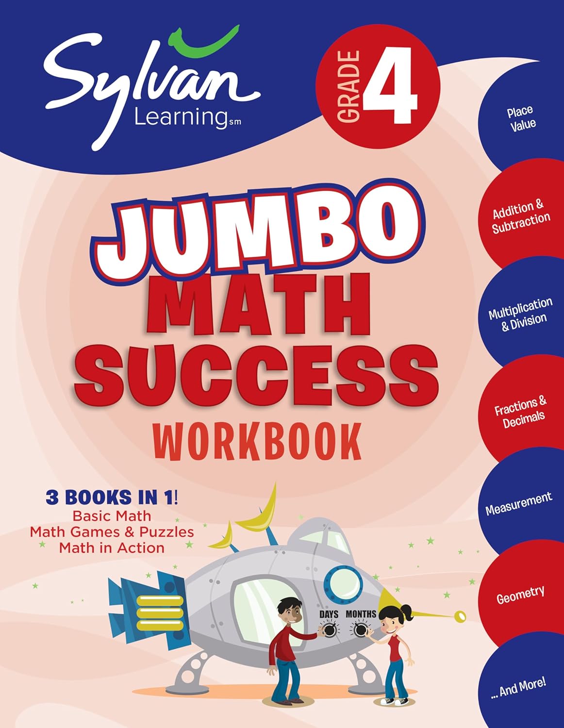 4th Grade Jumbo Math Success Workbook: 3 Books in 1 –Basic Math; Math Games and Puzzles; Math in Action; Activities, Exercises, and Tips to Help … and Get Ahead (Sylvan Math Jumbo Workbooks)