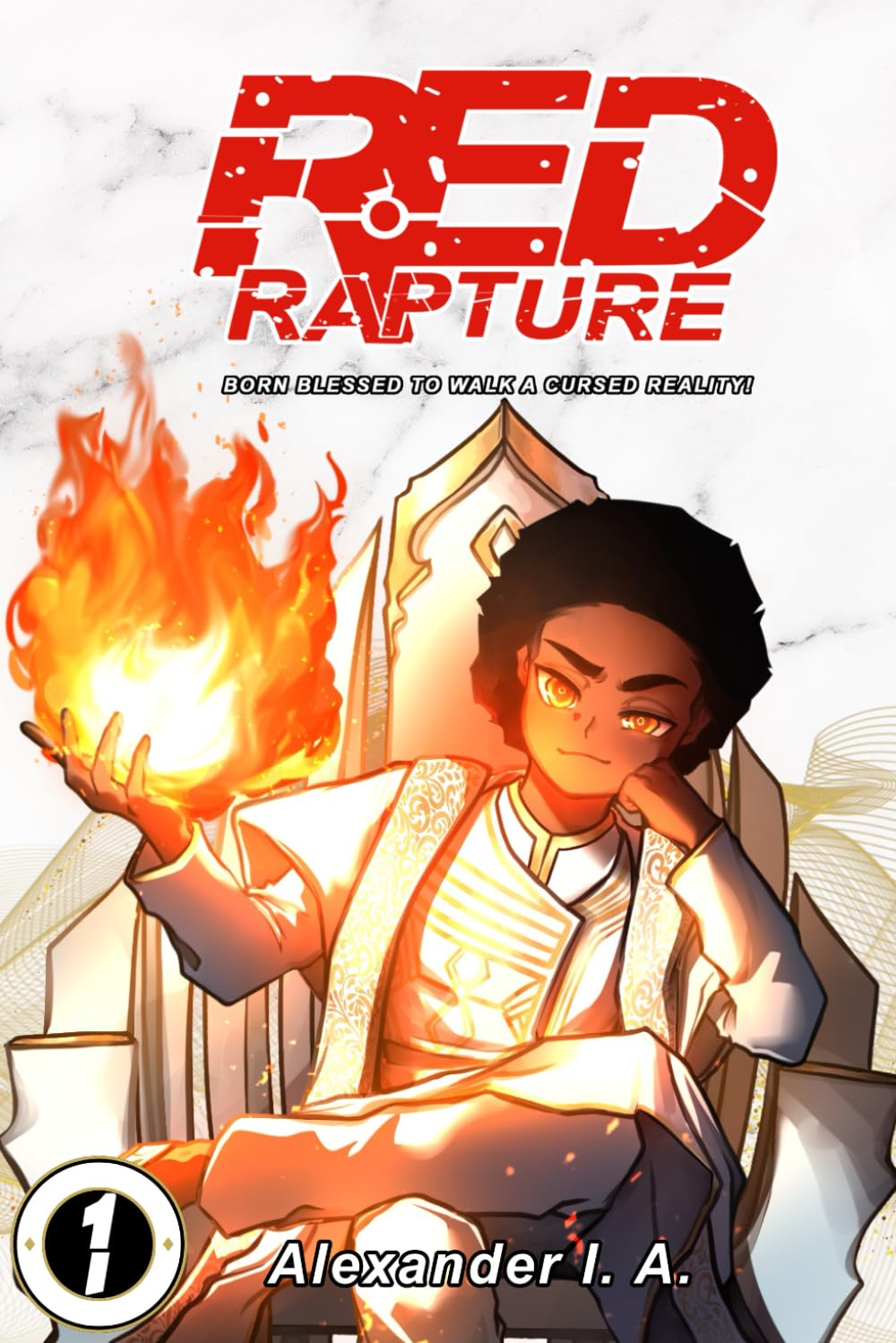 Red Rapture: Born Blessed To Walk A Cursed Reality! Issue #1