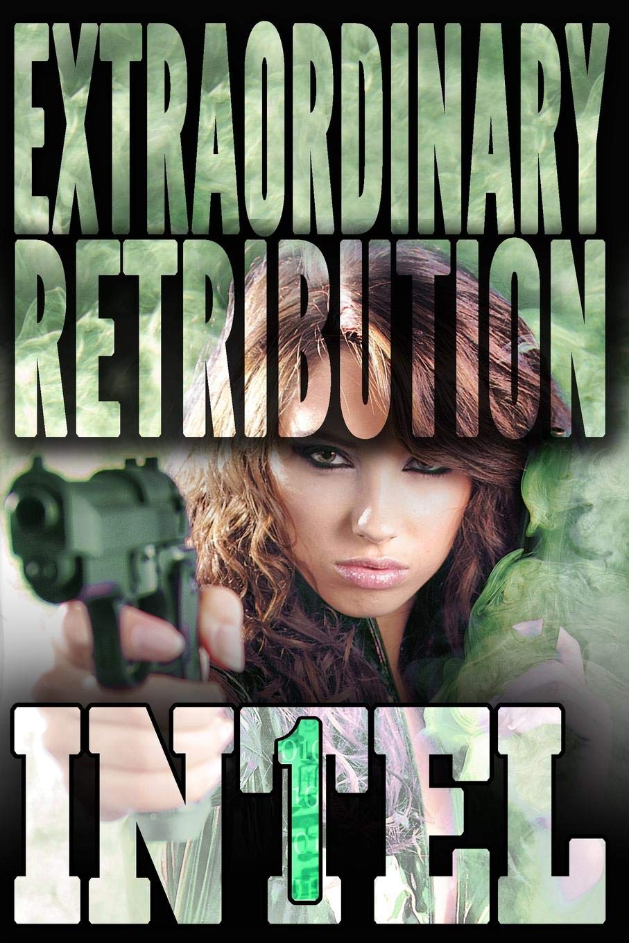 Extraordinary Retribution (INTEL 1)