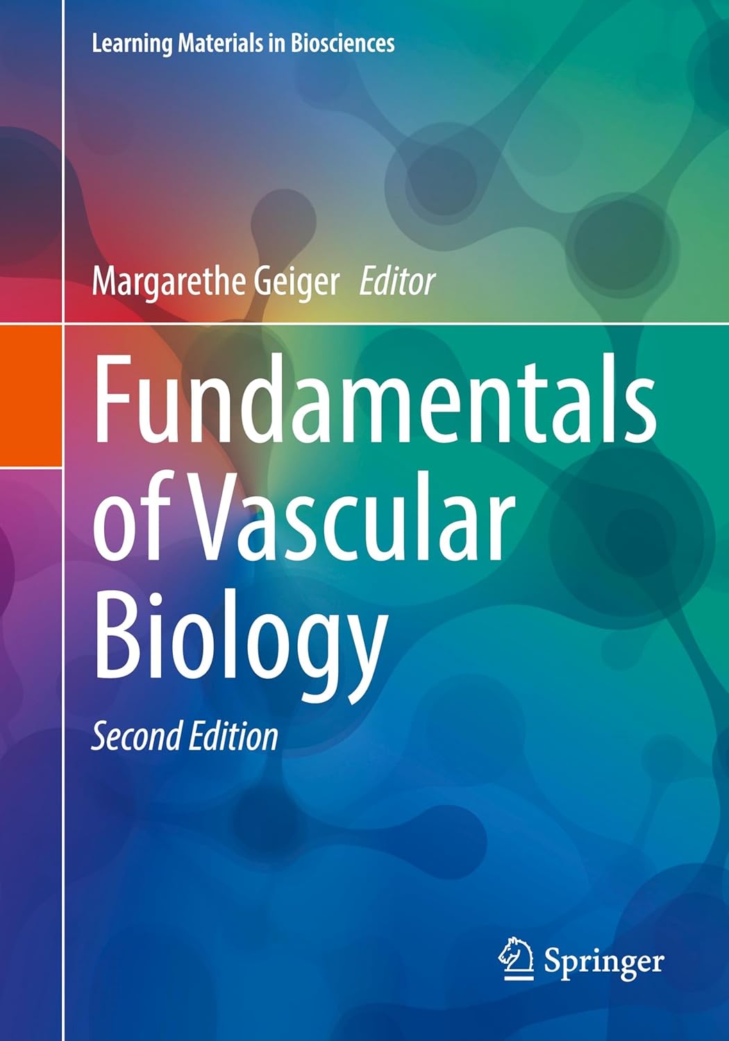 Fundamentals of Vascular Biology (Learning Materials in Biosciences)