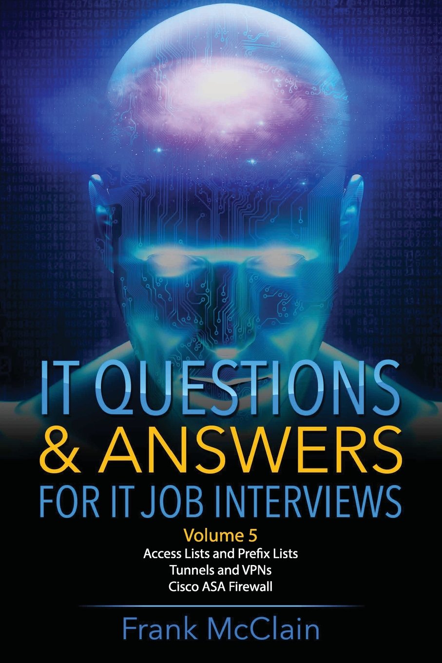 IT Questions & Answers For IT Job Interviews (Access Lists and Prefix Lists / Tunnels and VPNs / Cisco ASA Firewall)