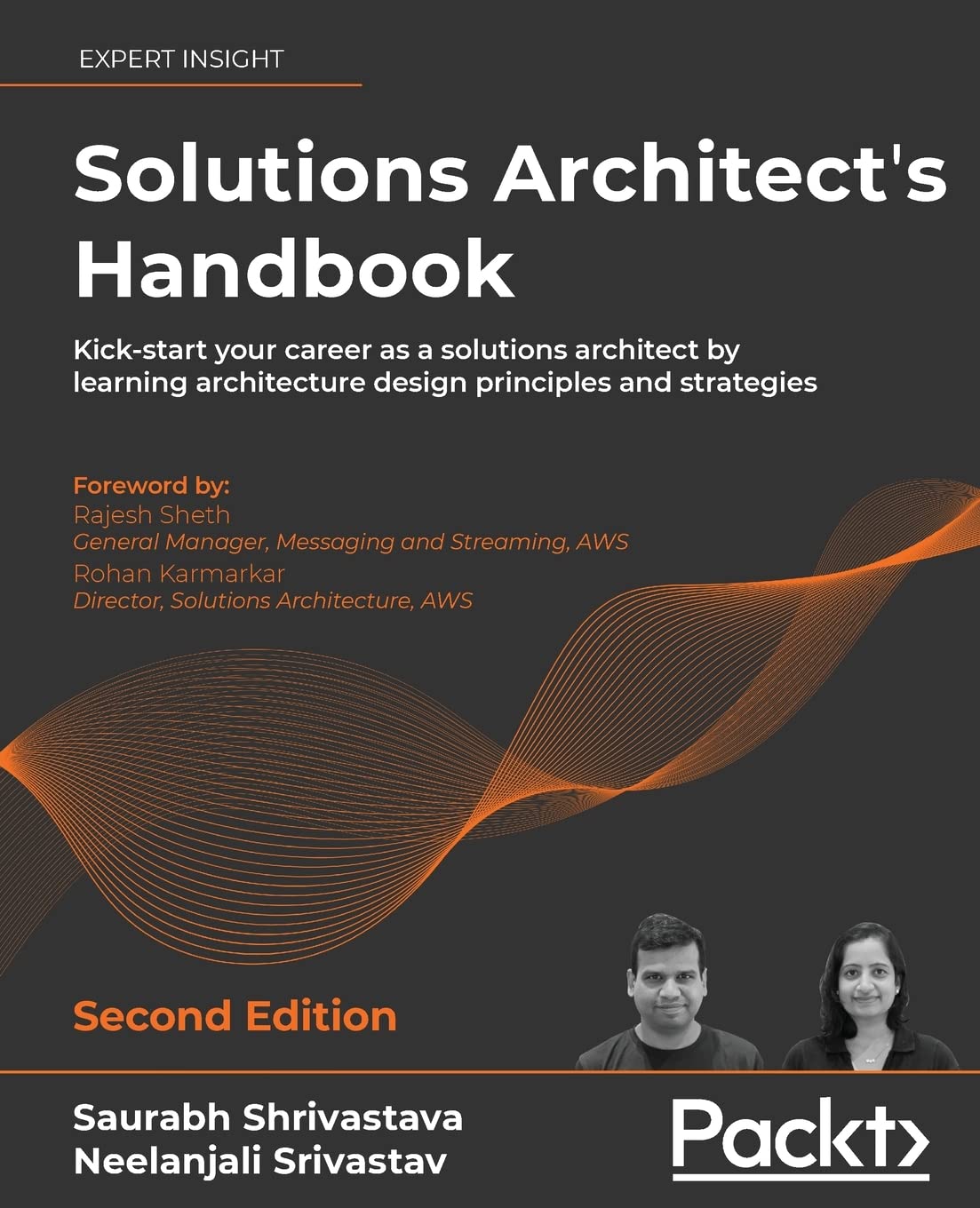 Solutions Architect’s Handbook – Second Edition: Kick-start your career as a solutions architect by learning architecture design principles and strategies