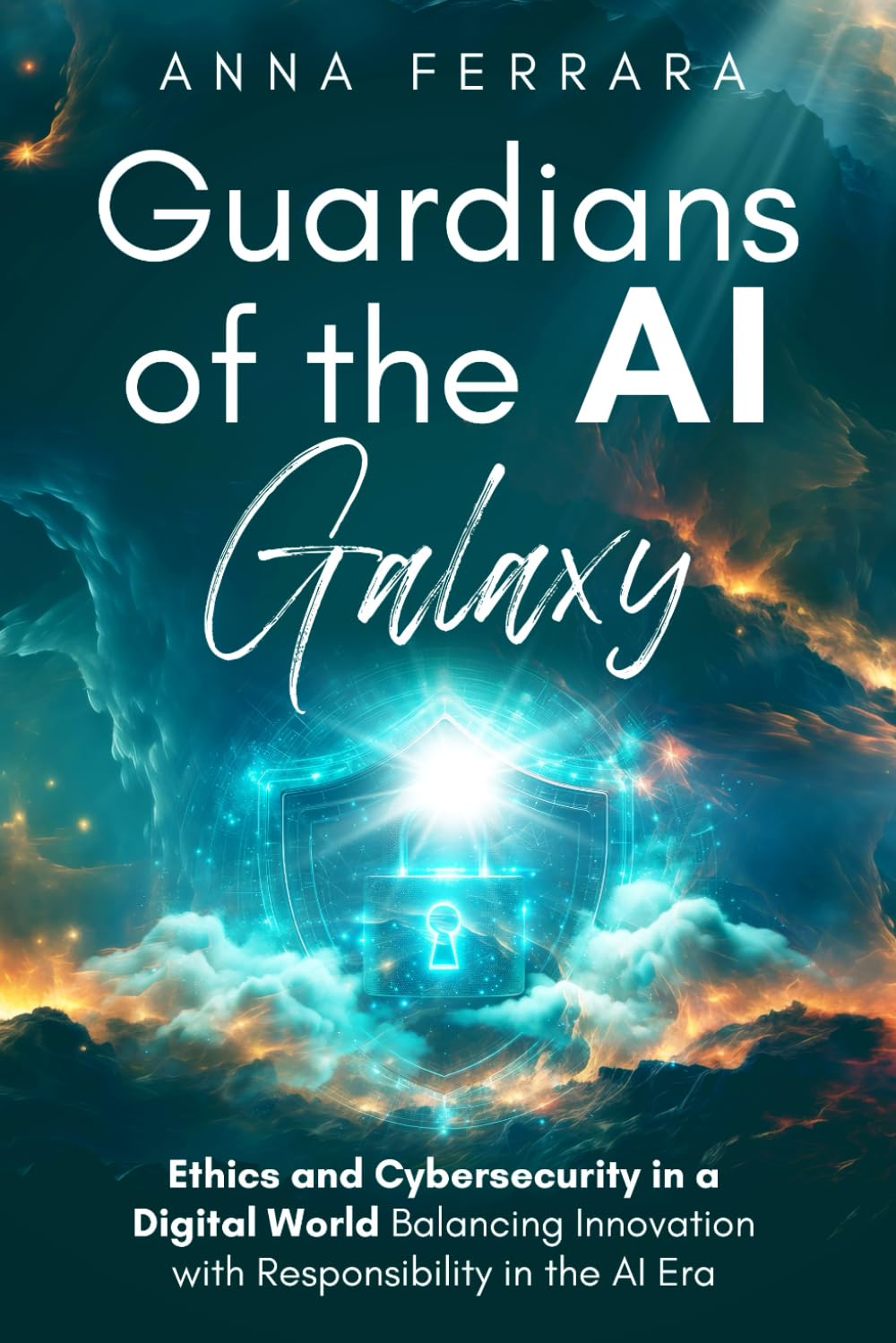 Guardians of the AI Galaxy: Ethics and Cybersecurity in a Digital World: Balancing Innovation With Responsibility in the AI Era