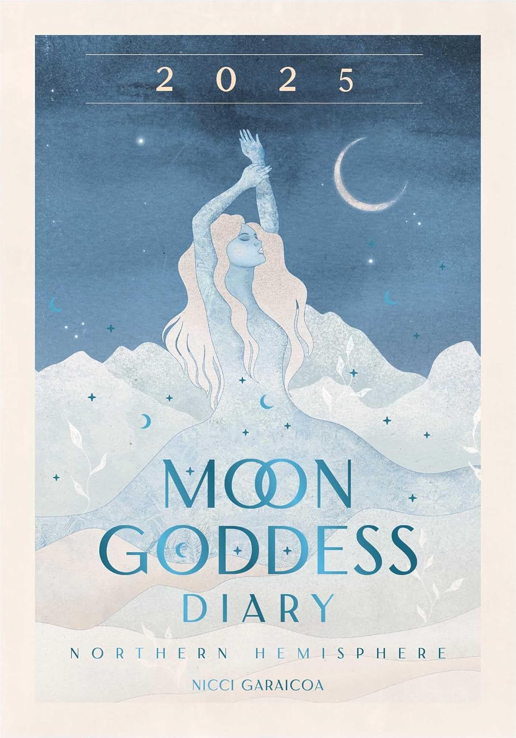 2025 Moon Goddess Diary – Northern Hemisphere: Seasonal planner for 2025 (Planners)