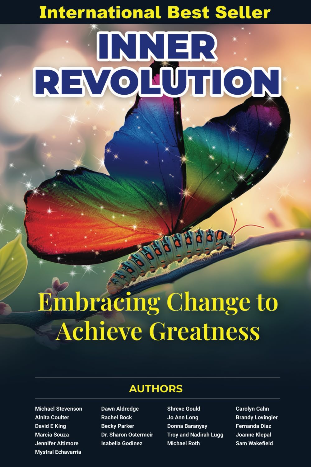 Inner Revolution: Embracing Change to Achieve Greatness