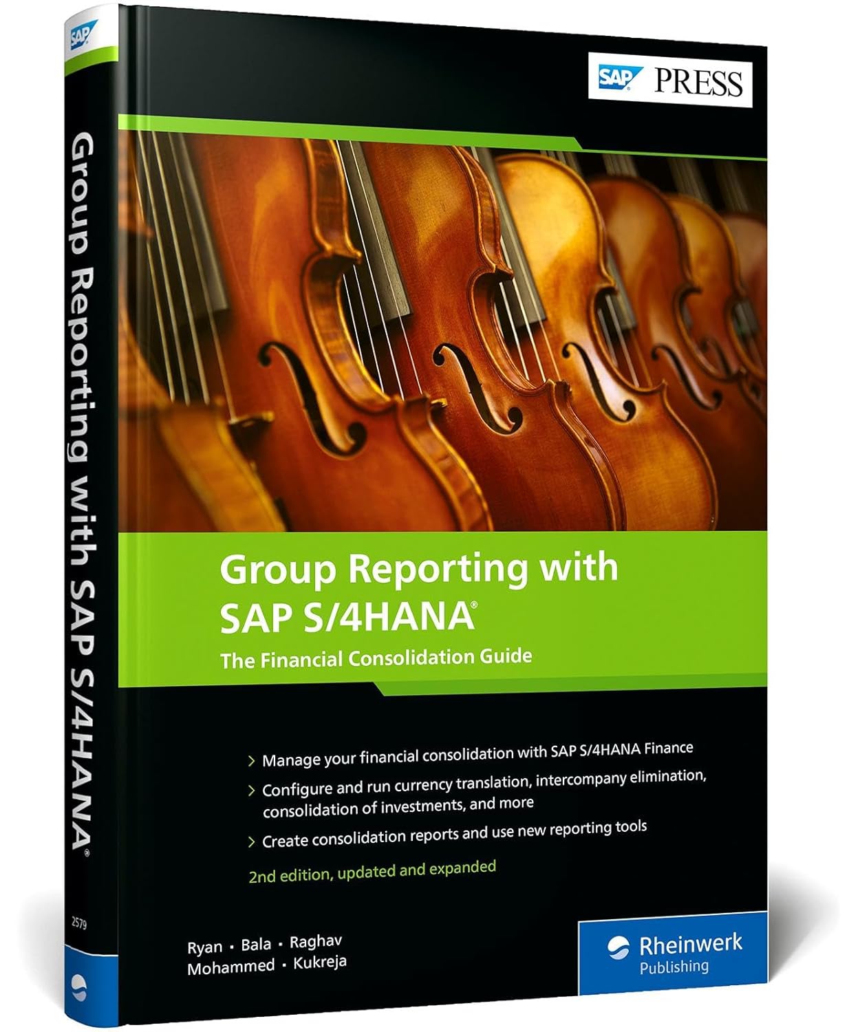 Group Reporting with SAP S/4HANA: The Financial Consolidation Guide (Second Edition) (SAP PRESS)