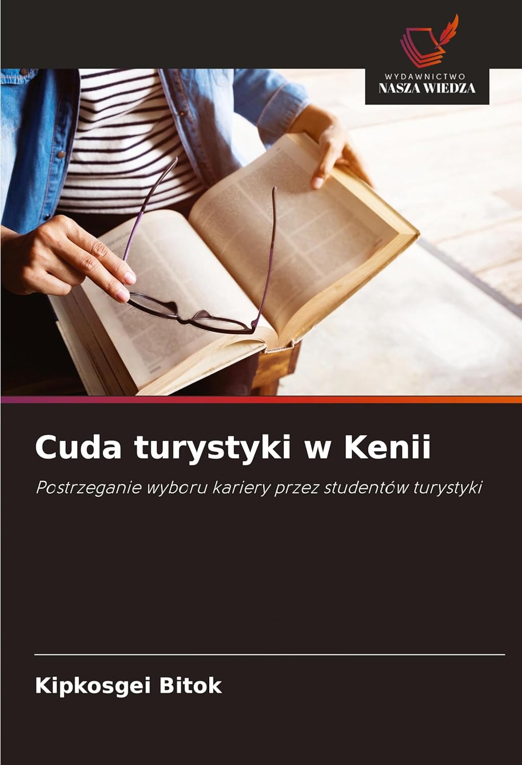 Cuda turystyki w Kenii (Polish Edition)