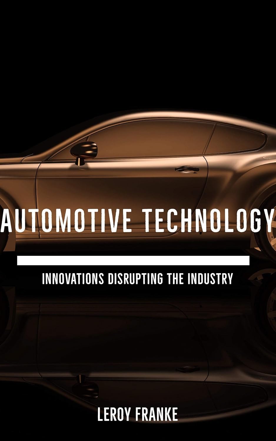 Automotive Technology: Innovations Disrupting the Industry