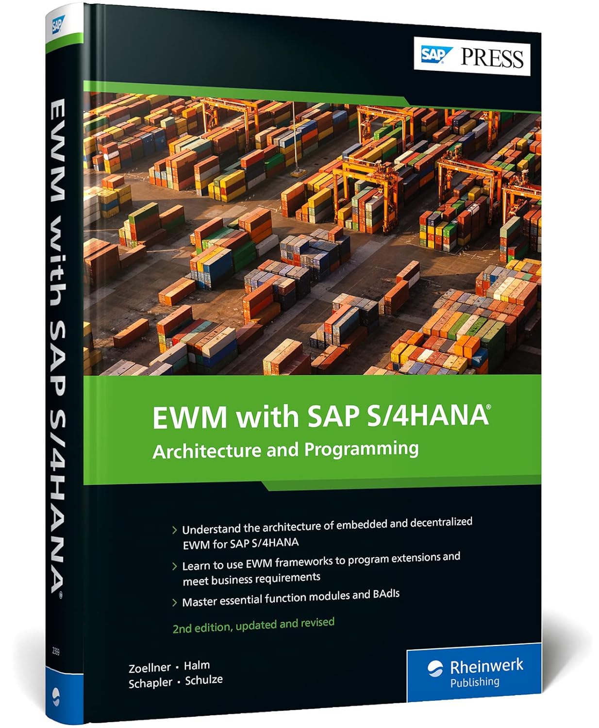 EWM with SAP S/4HANA: Architecture and Programming (SAP PRESS) (2nd Edition)