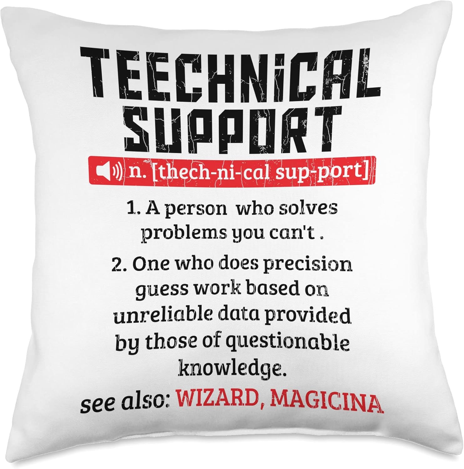 Funny IT Technician Graphic & More Technical Support Definition Funny IT Computer Graphic Throw Pillow, 18×18, Multicolor