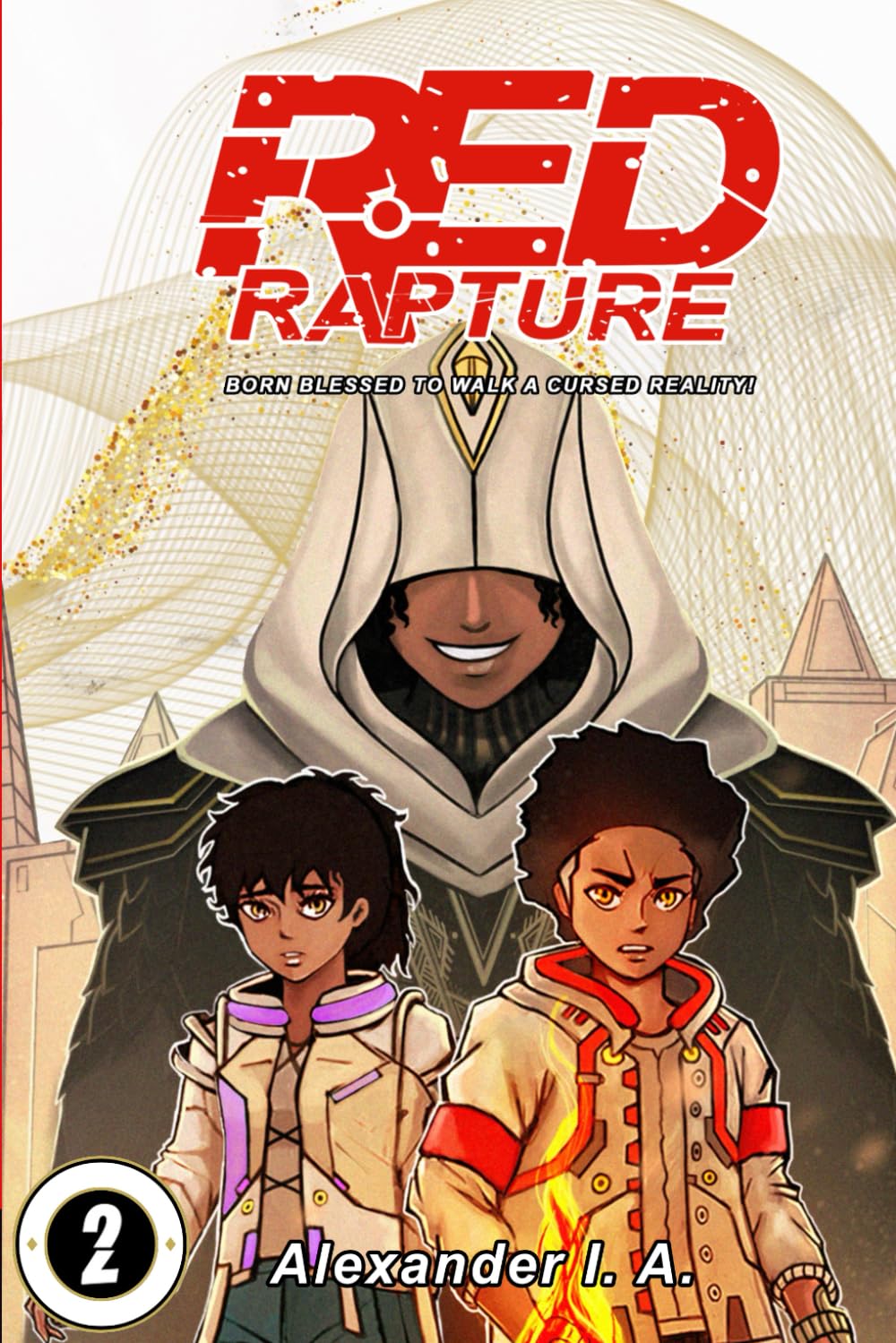 Red Rapture: Born Blessed To Walk A Cursed Reality! Issue #2