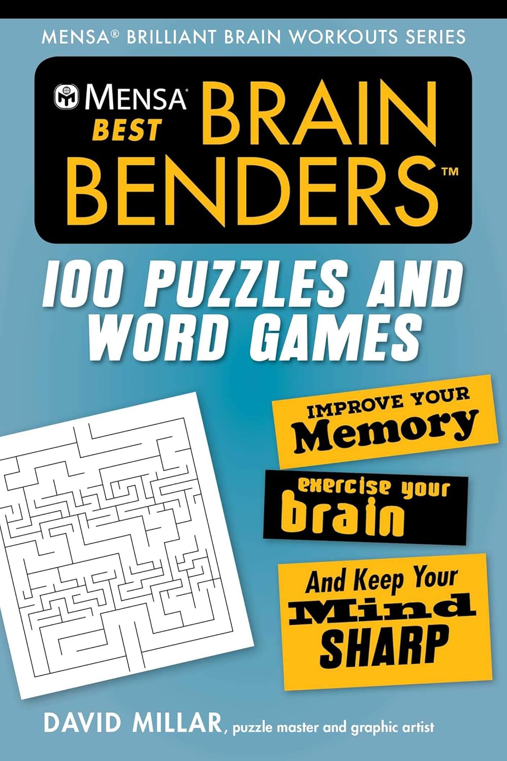 Mensa® Best Brain Benders: 100 Puzzles and Word Games (Mensa® Brilliant Brain Workouts)