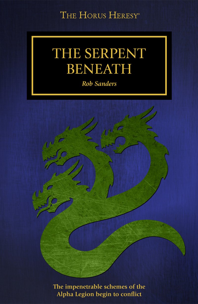 The Serpent Beneath (The Horus Heresy Series)