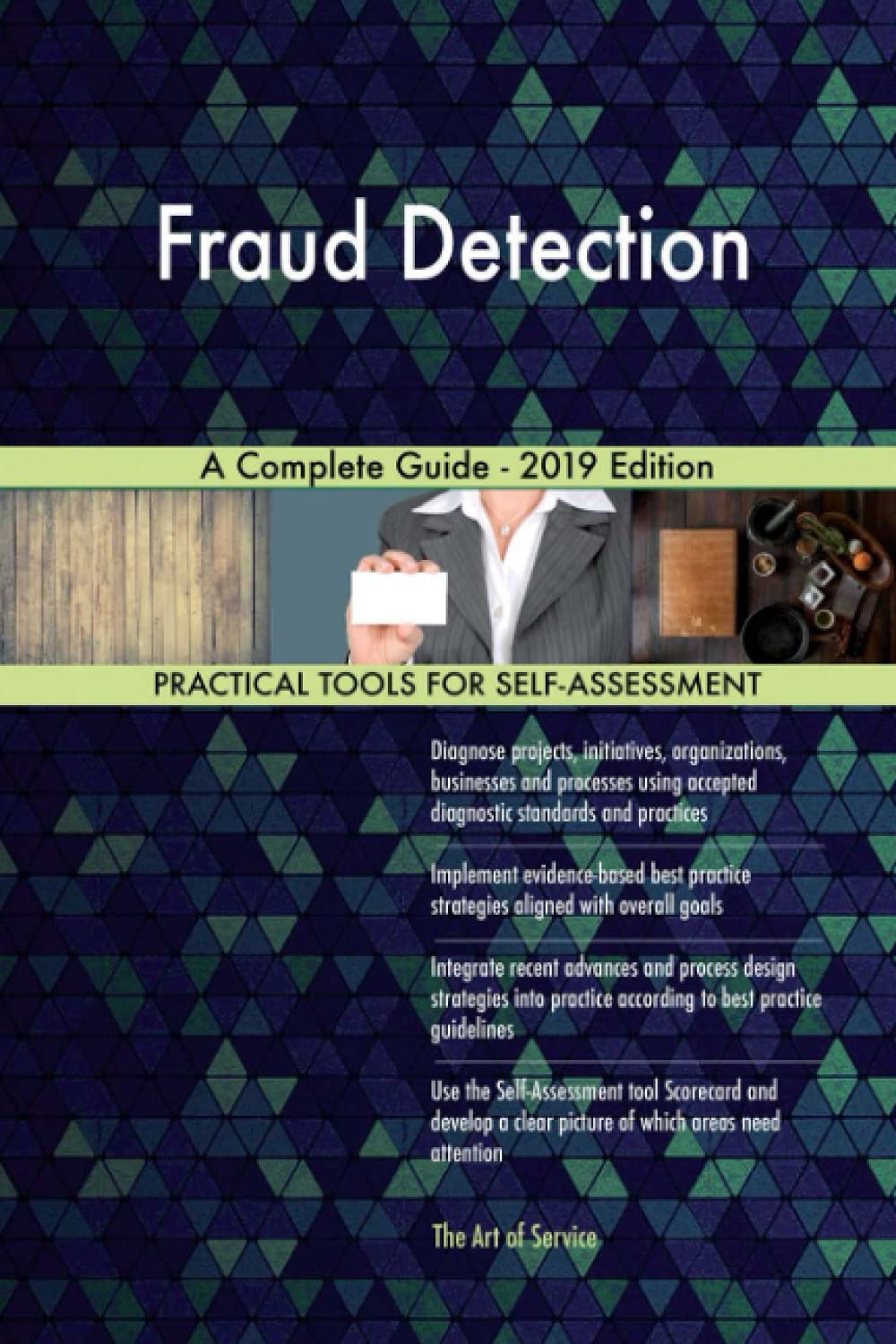 Fraud Detection A Complete Guide – 2019 Edition