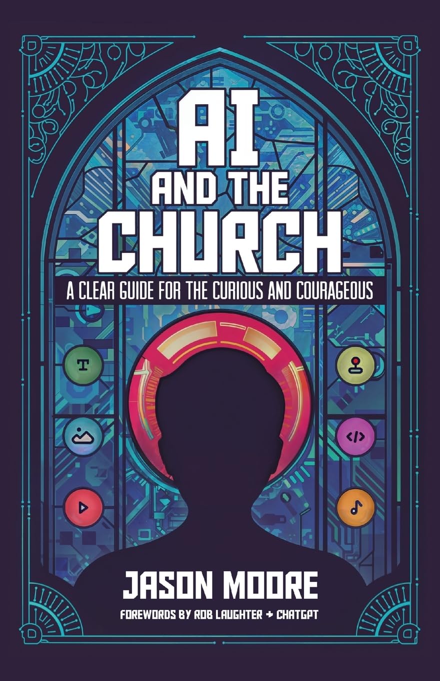 AI and the Church: A Clear Guide for the Curious and Courageous