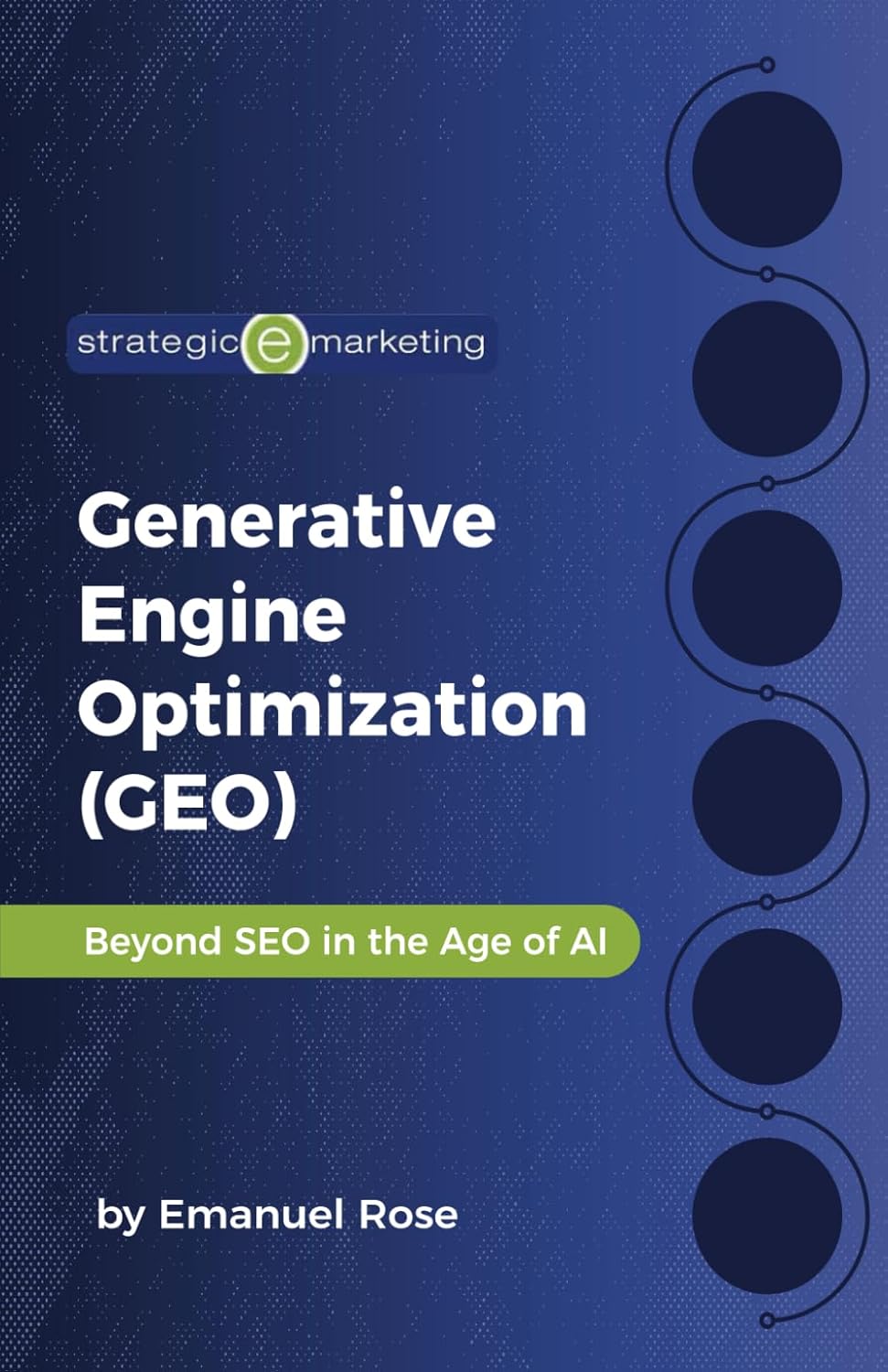 Generative Engine Optimization (GEO): Beyond SEO in the Age of AI