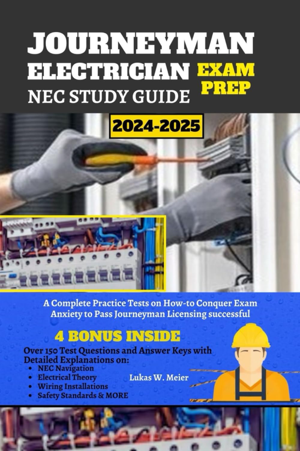 Compagnon Électricien Préparation Aux Examens Guide D’étude Nec 2024-2025: Un test pratique complet sur la façon de vaincre l’anxiété liée à l’examen … votre licence de compagnon (French Edition)