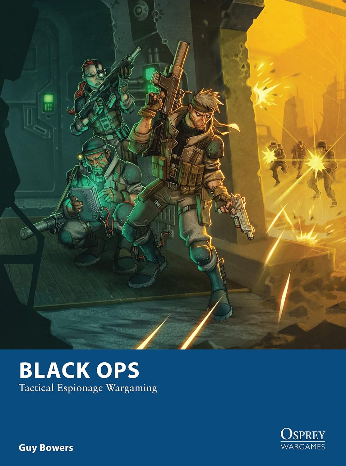 Black Ops: Tactical Espionage Wargaming (Osprey Wargames)