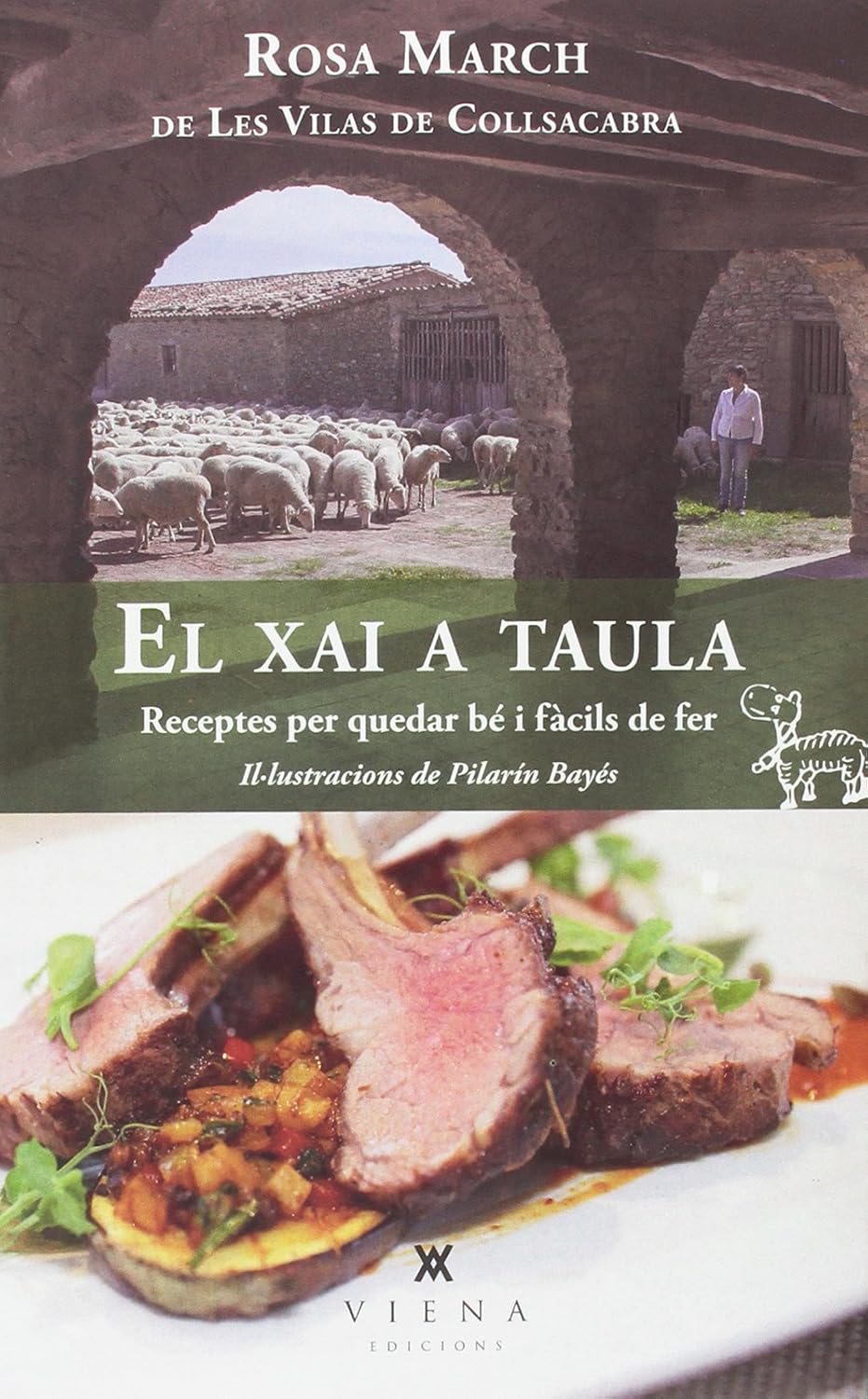 El xai a taula: Receptes per quedar bé i fàcils de fer (Milfulls) (Catalan Edition)