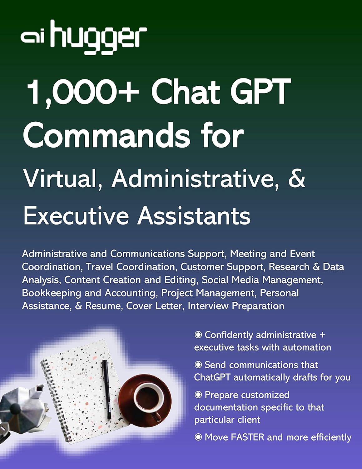 1,000+ ChatGPT Prompts & Commands for Virtual, Administrative, & Executive Assistants